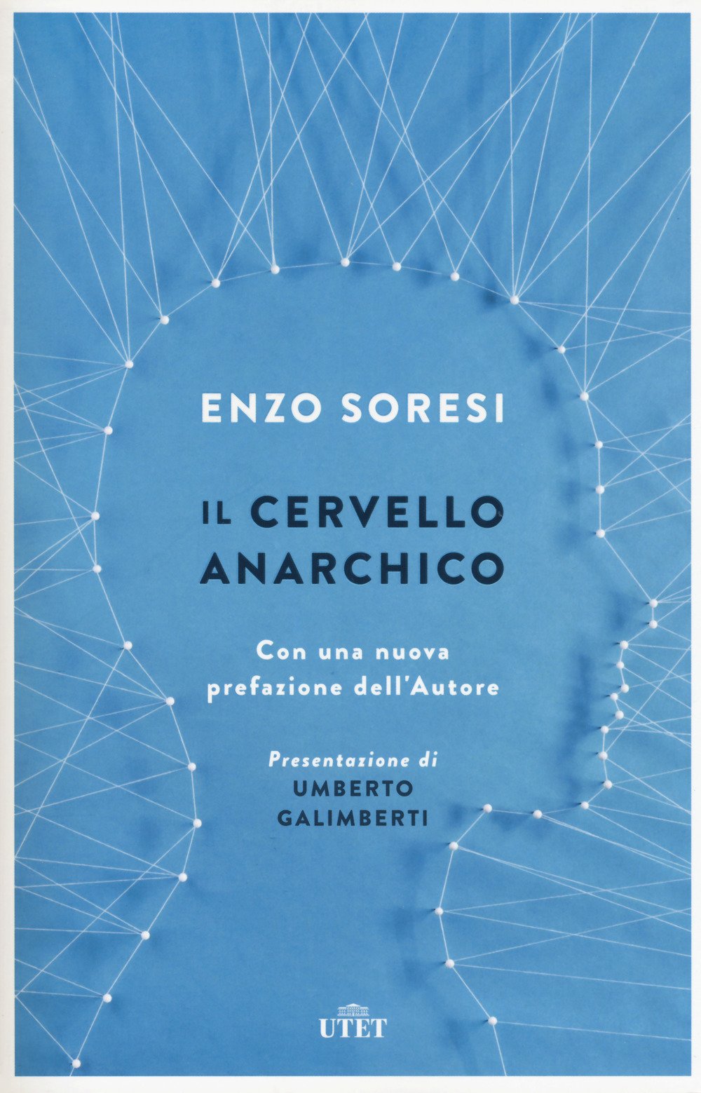 Il cervello anarchico Natural Sciences