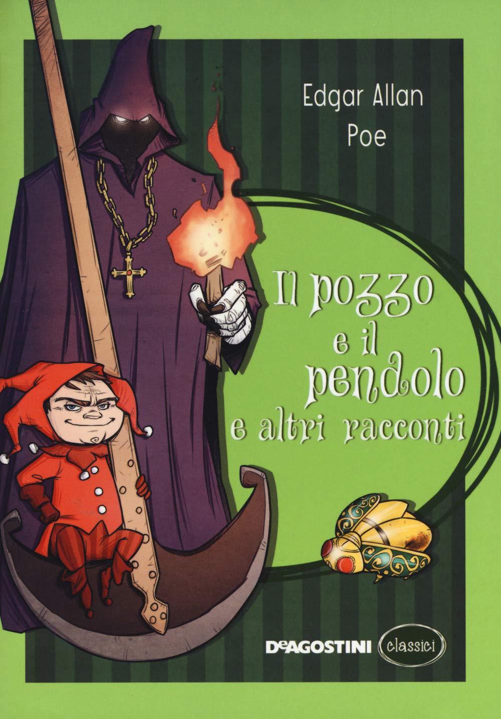 Il pozzo e il pendolo e altri racconti Novels & Short Stories