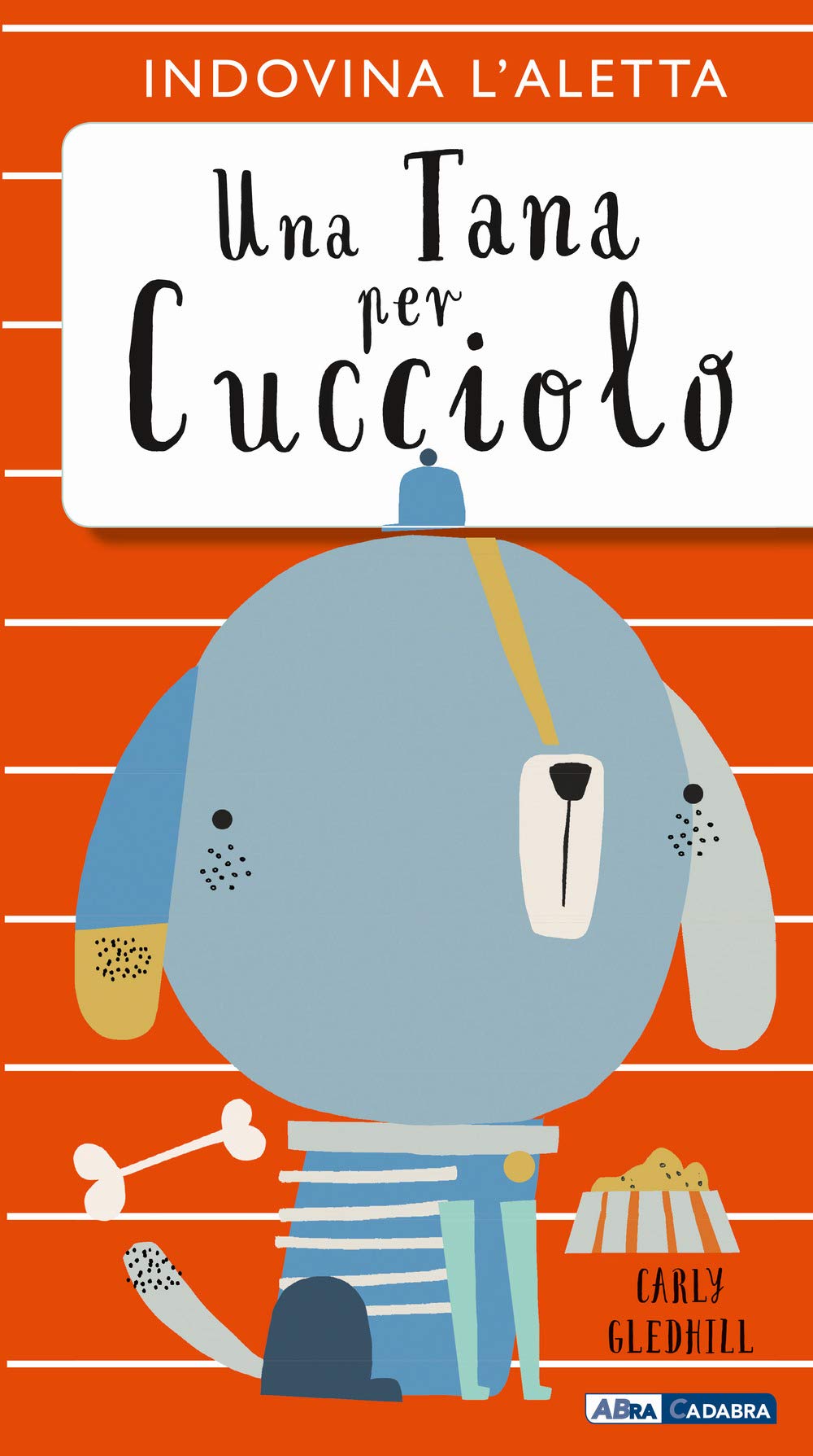 Una tana per cucciolo. Ediz. a colori book