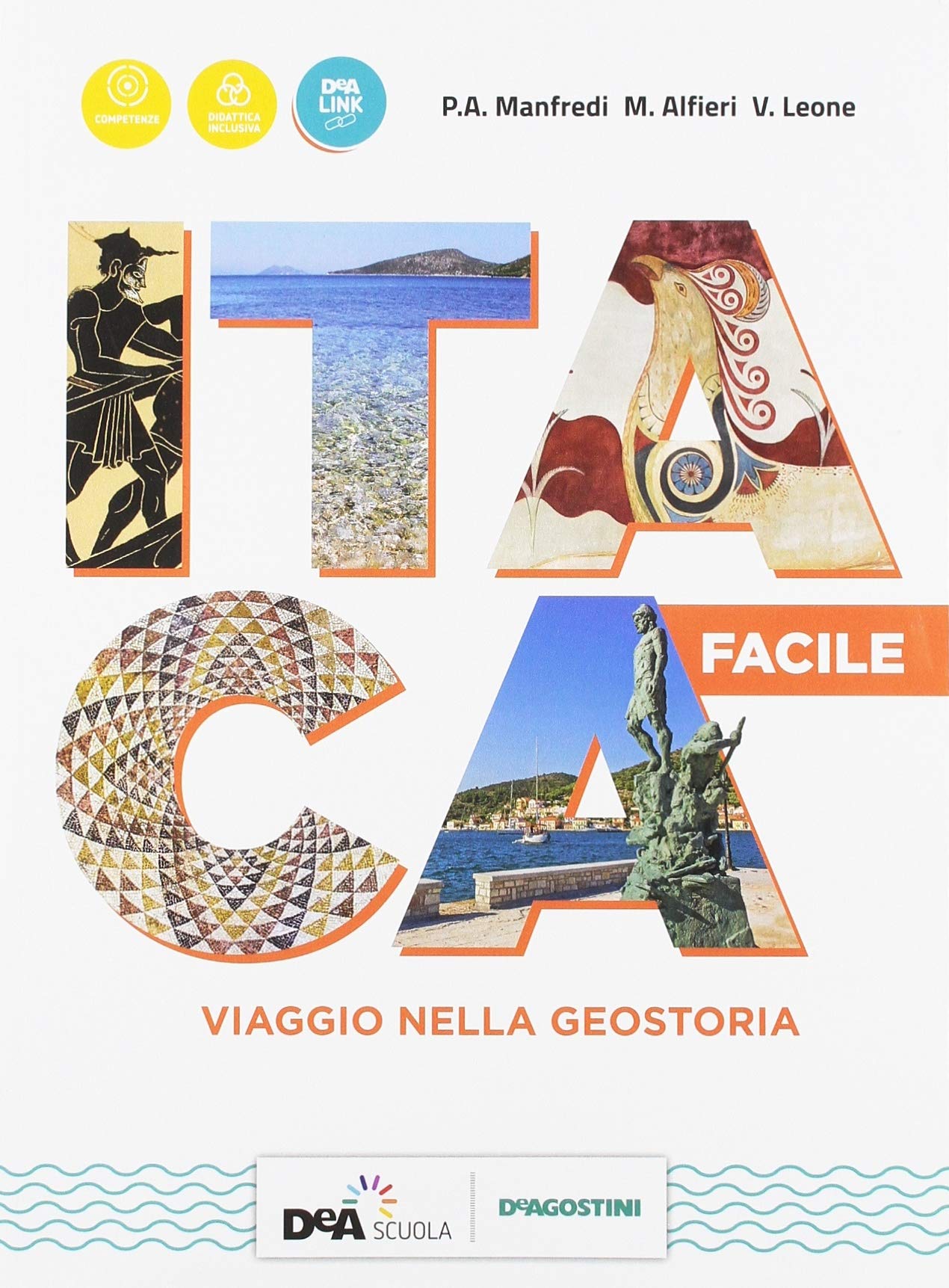 Itaca. Viaggio nella geostoria. Facile. Volume per la didattica inclusiva. BES. Per le Scuole superiori. Con ebook. Con espansione online book