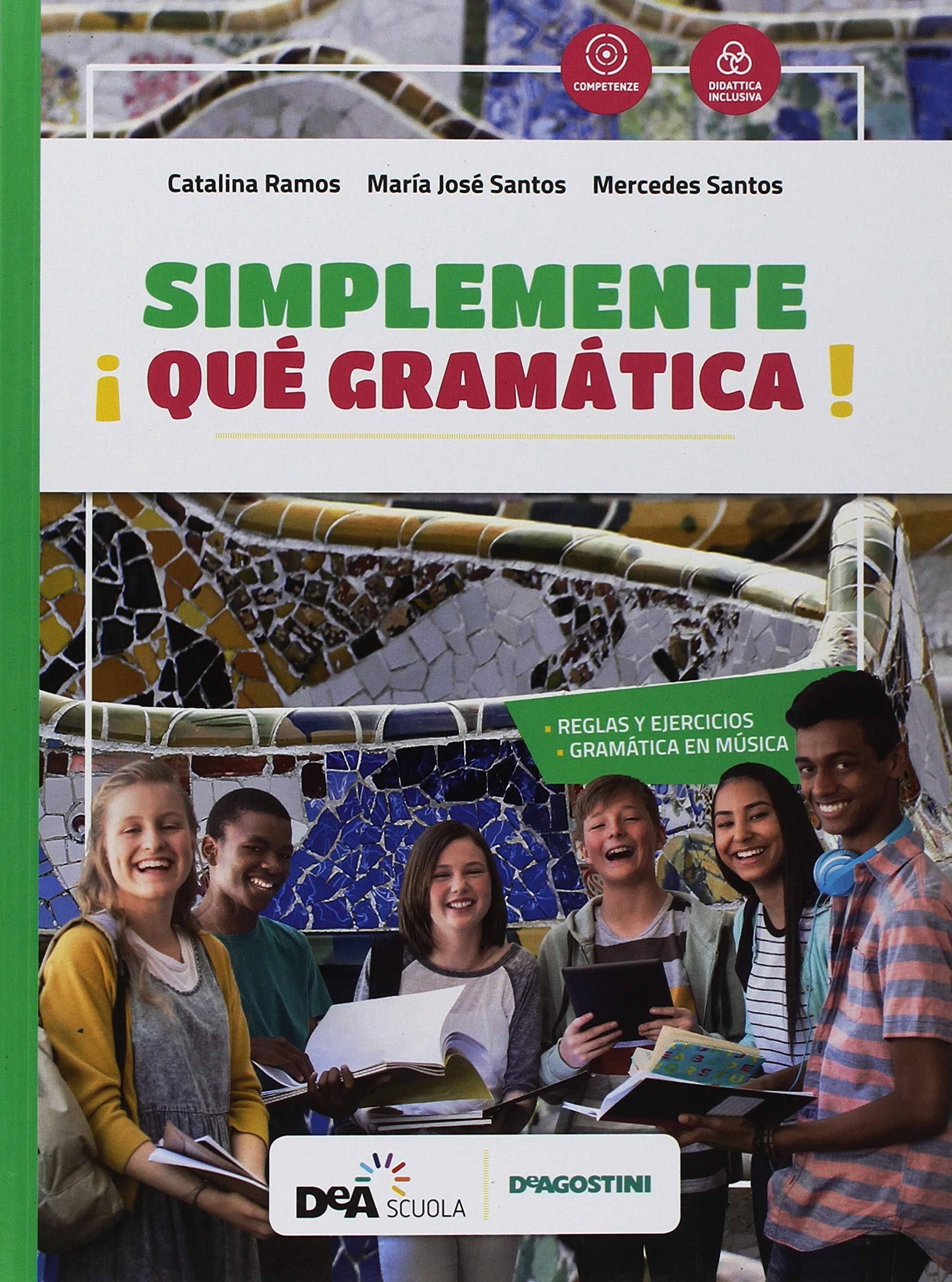 ¡Simplemente divertido! Método comunicativo de español. Gramática. Per la Scuola media book