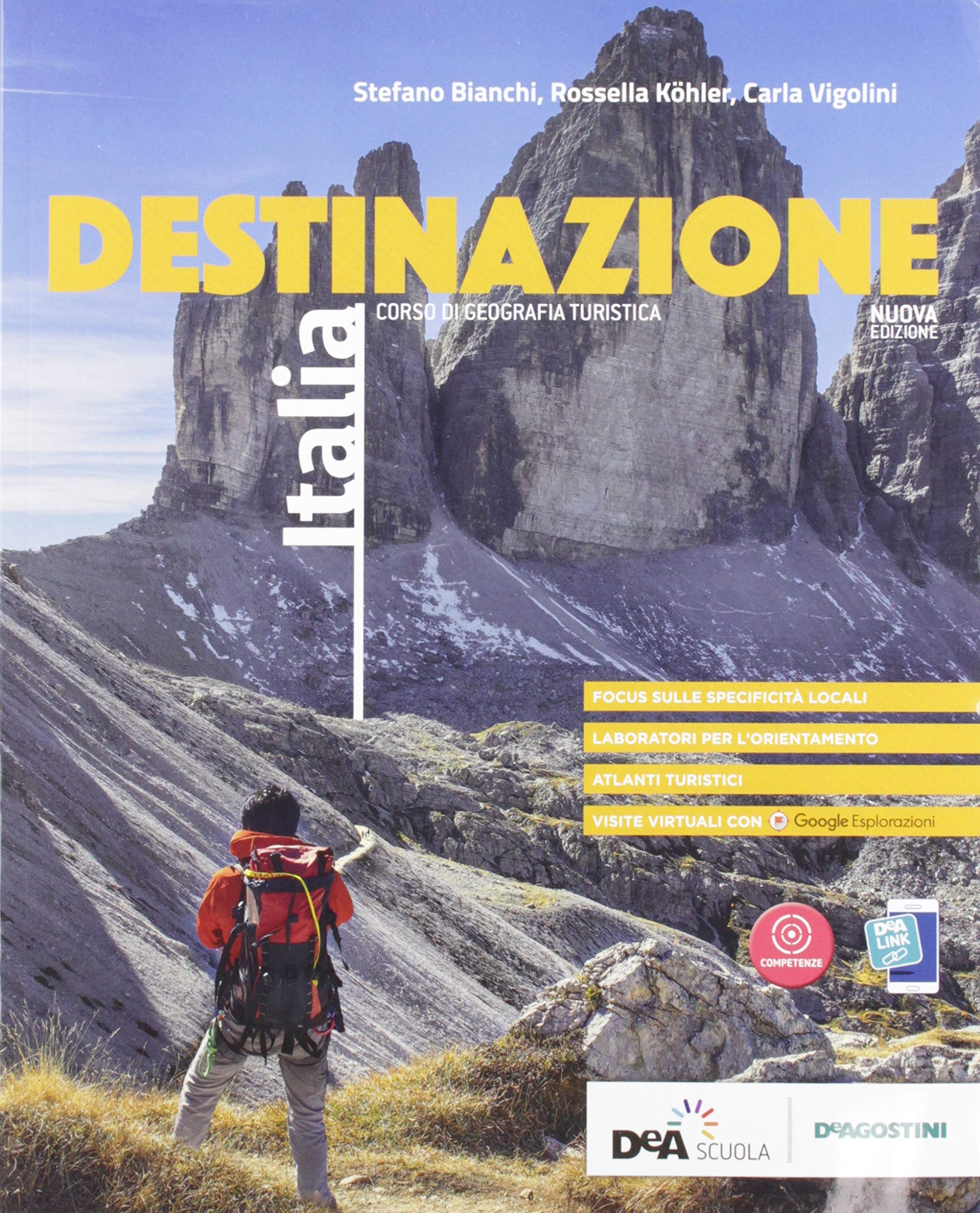 Destinazione Italia. Corso di geografia turistica. Con Atlante. Per le Scuole superiori. Con e-book. Con espansione online Natural Sciences
