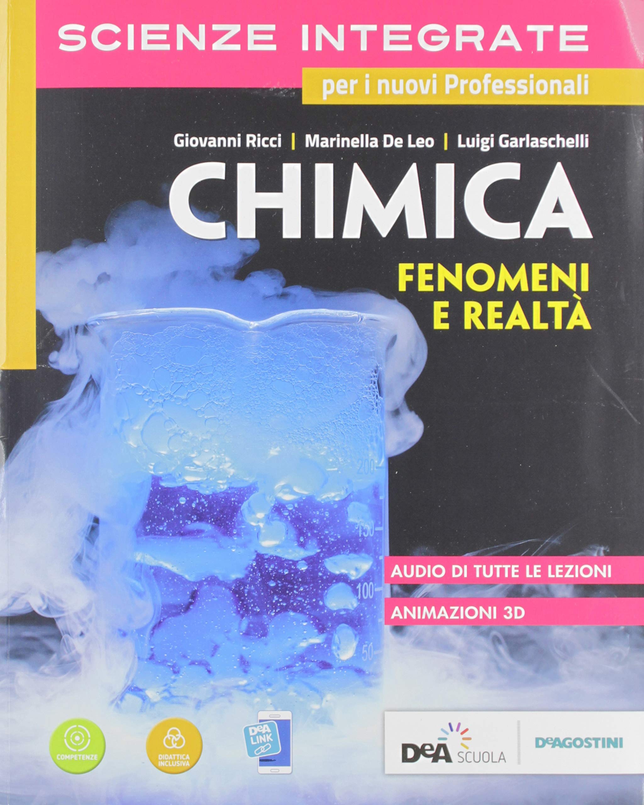 Scienze integrate. Chimica. Per le Scuole superiori. Con e-book. Con espansione online book