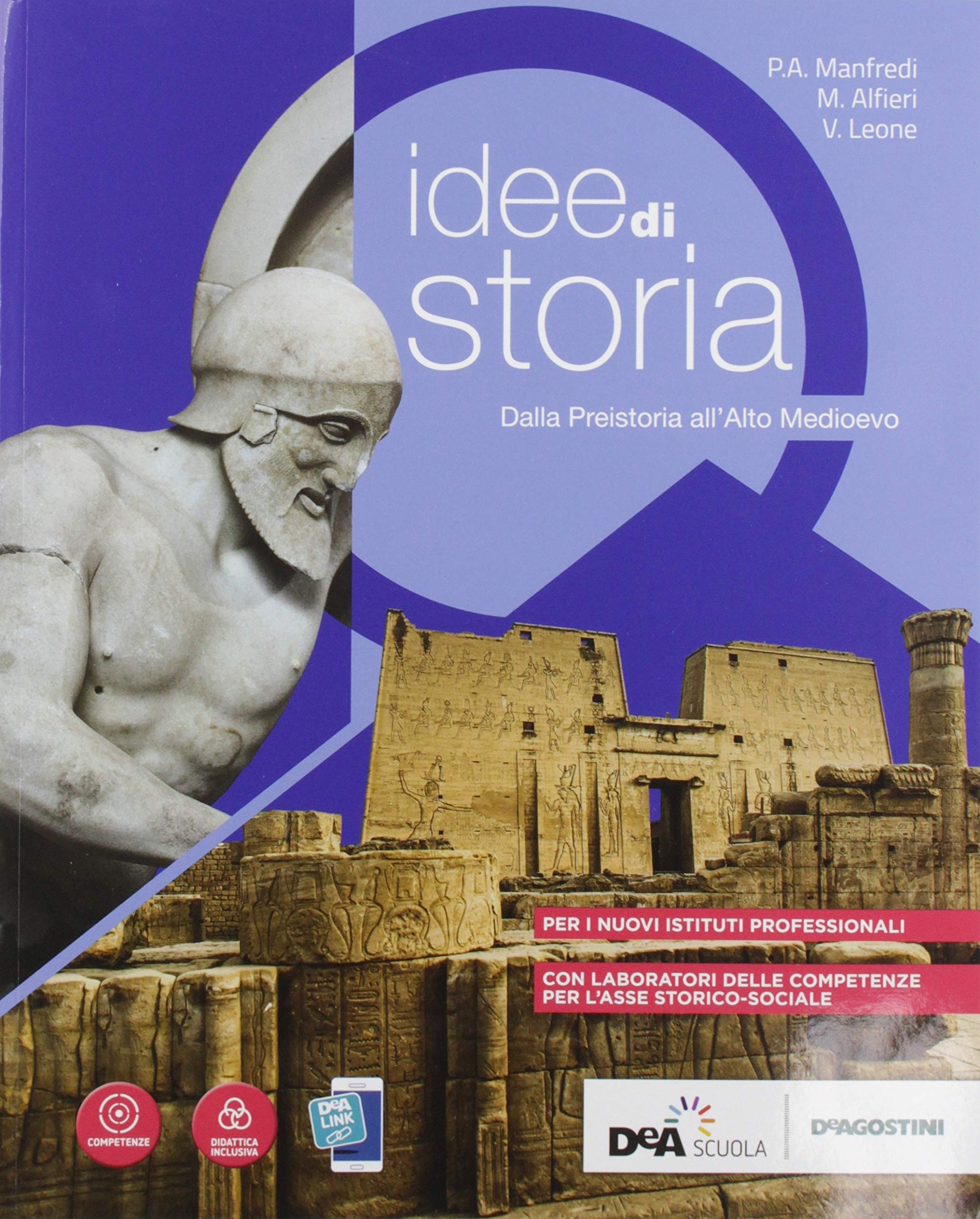 Idee di storia. Dalla preistoria all'alto medioevo. Per gli Istituti professionali. Con e-book. Con espansione online Non-fiction