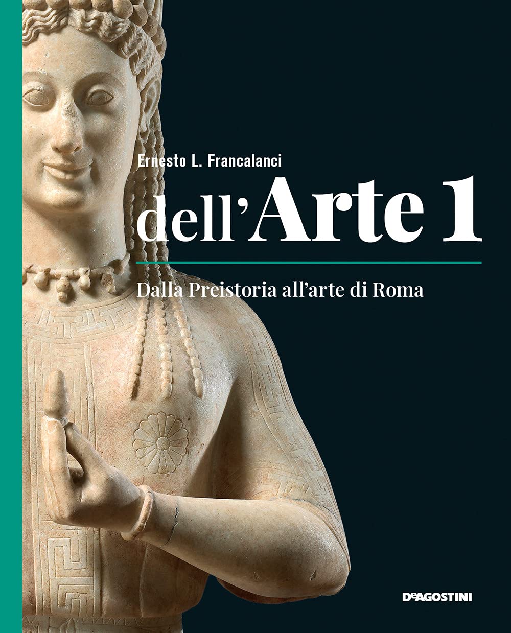 Dell'arte. Ediz. quinquennale. Con Quaderno competenze e Strumenti e metodi per la lettura delle opere. Per le Scuole superiori. Con e-book. Con ... Dalla Preistoria all'arte di Roma (Vol. 1) Professional & Reference Books