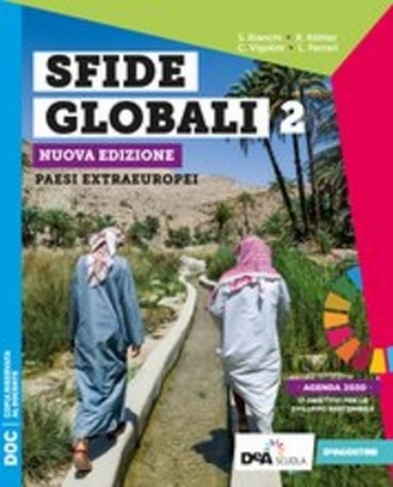 Sfide globali. Per il biennio delle Scuole superiori. Nuova ediz. Con e-book. Con espansione online. Paesi extraeuropei (Vol. 2) Natural Sciences