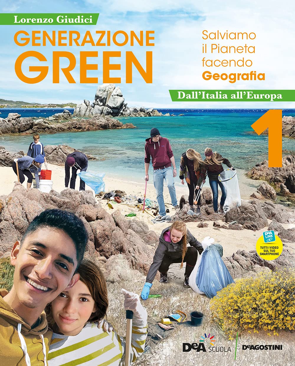 Generazione green. Con Educazione civica. Per la Scuola media. Con e-book. Con espansione online. Dall' Italia all'Europa (Vol. 1) Natural Sciences
