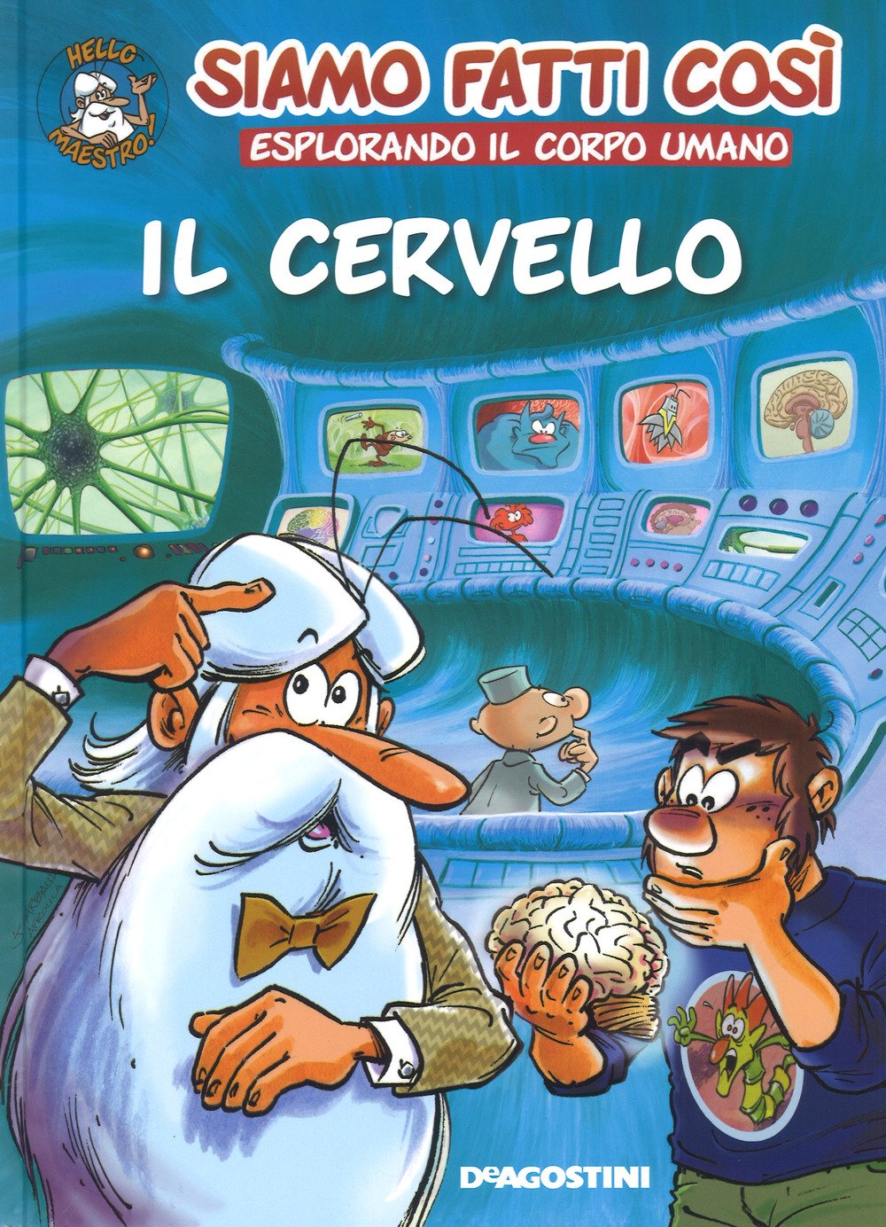 Il cervello. Siamo fatti così. Esplorando il corpo umano Manga