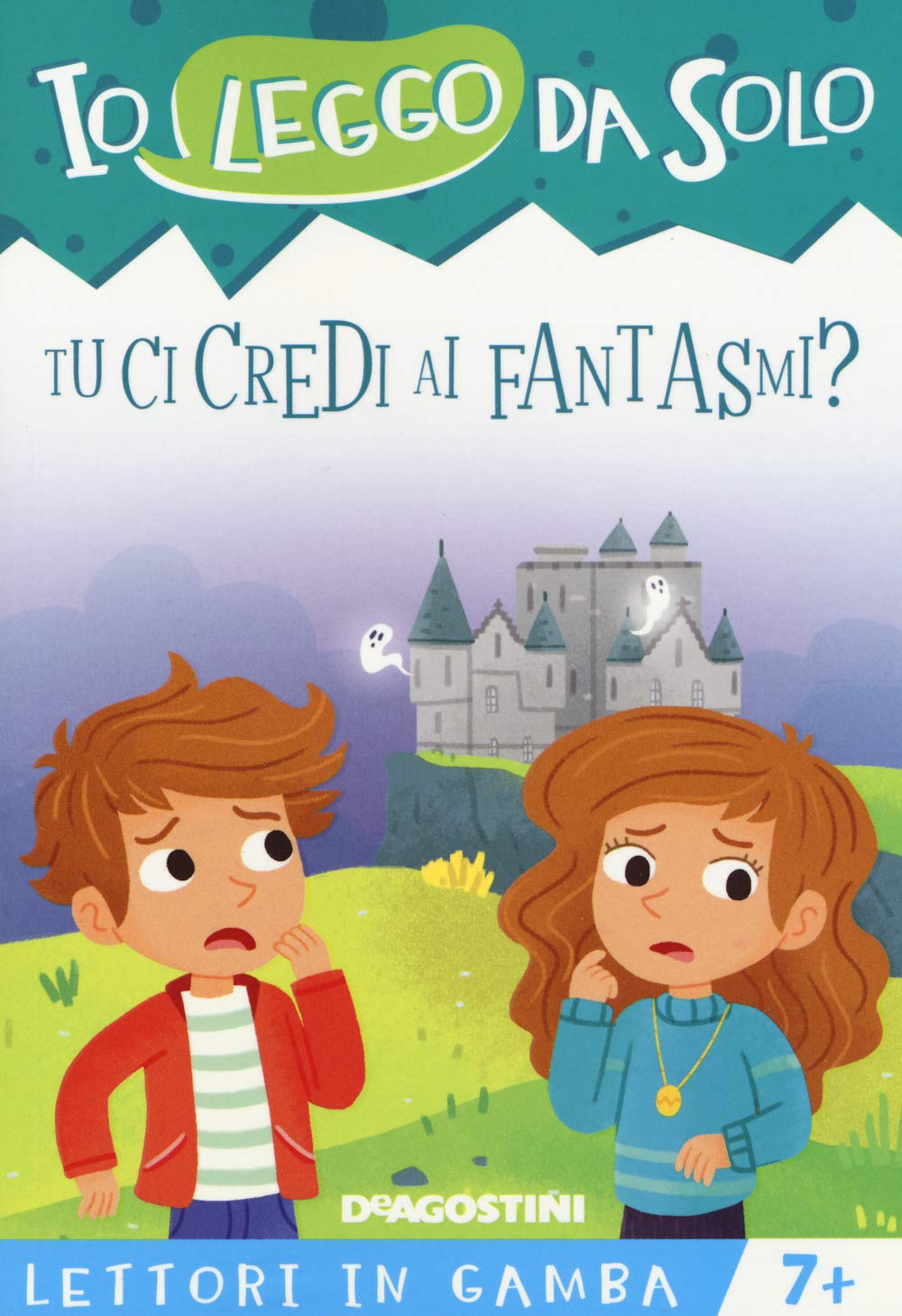 Tu ci credi ai fantasmi? Lettori in gamba (Io leggo da solo) Novels & Short Stories