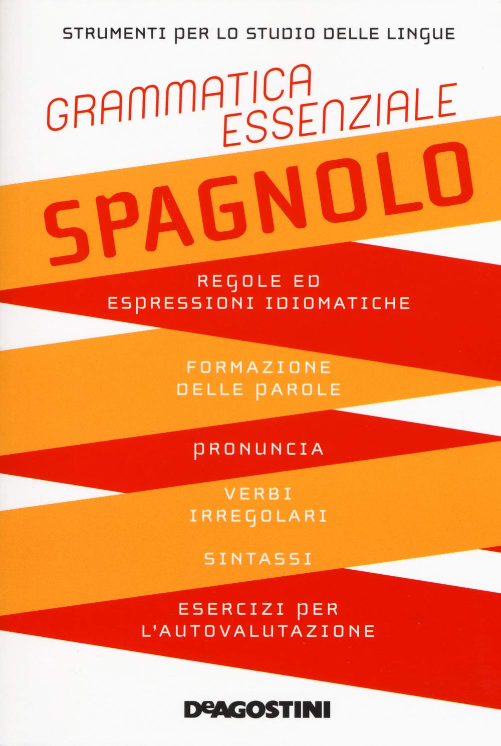 Grammatica essenziale. Spagnolo (Tutto) Foreign Languages ​​& Dictionaries