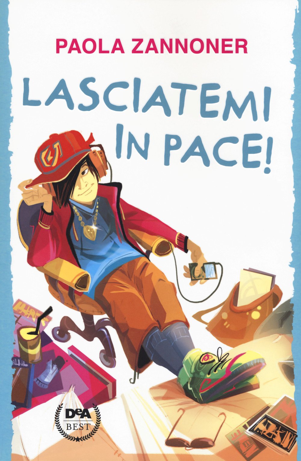Lasciatemi in pace! (DeA best) Fiction