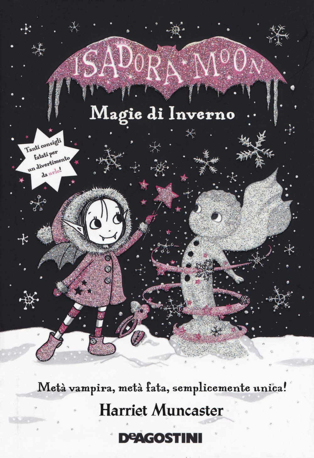 Magie d'inverno. Isadora Moon. Ediz. deluxe (Le gemme) Novels & Short Stories