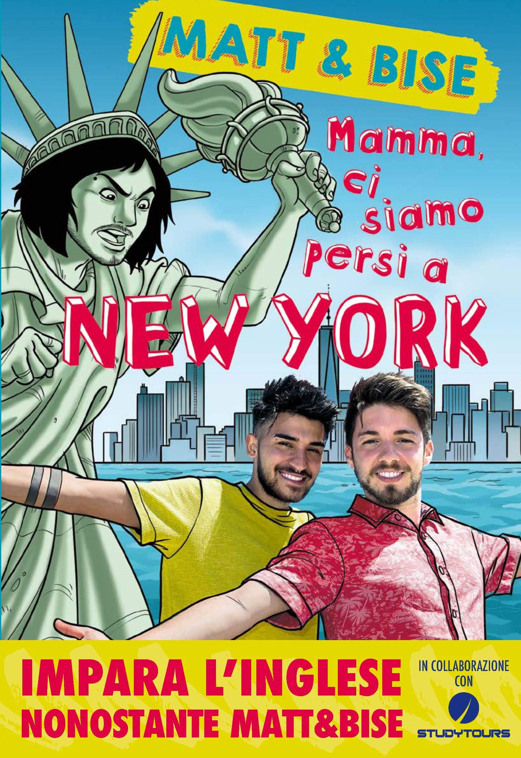 Mamma, ci siamo persi a New York. Impara l'inglese nonostante Matt & Bise Books