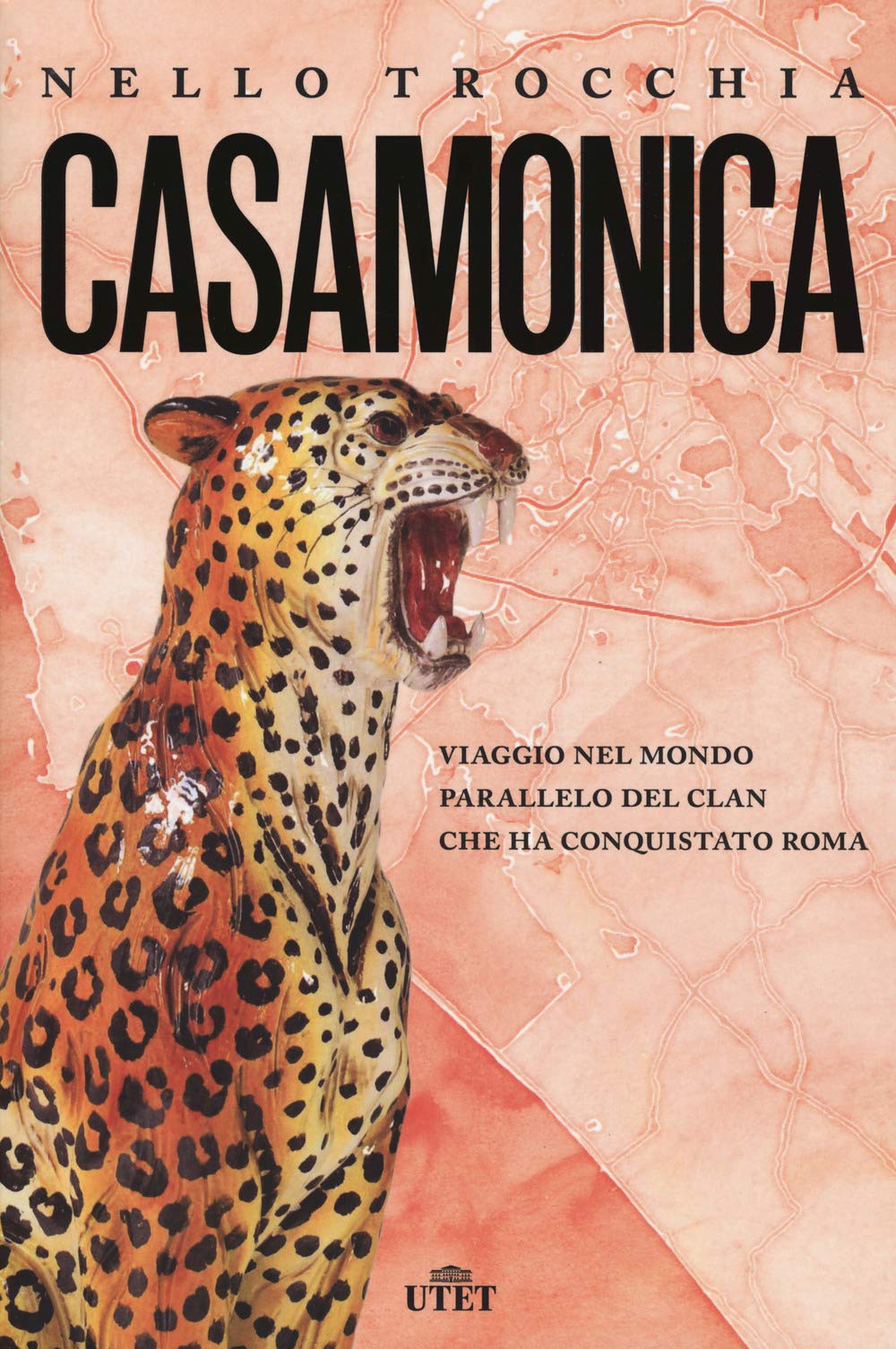 Casamonica. Viaggio nel mondo parallelo del clan che ha conquistato Roma Social Sciences