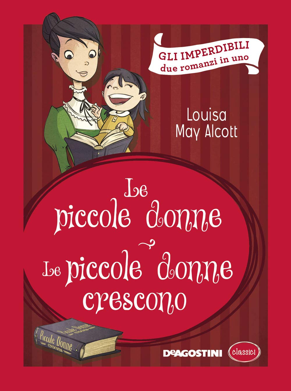 Le piccole donne-Le piccole donne crescono book