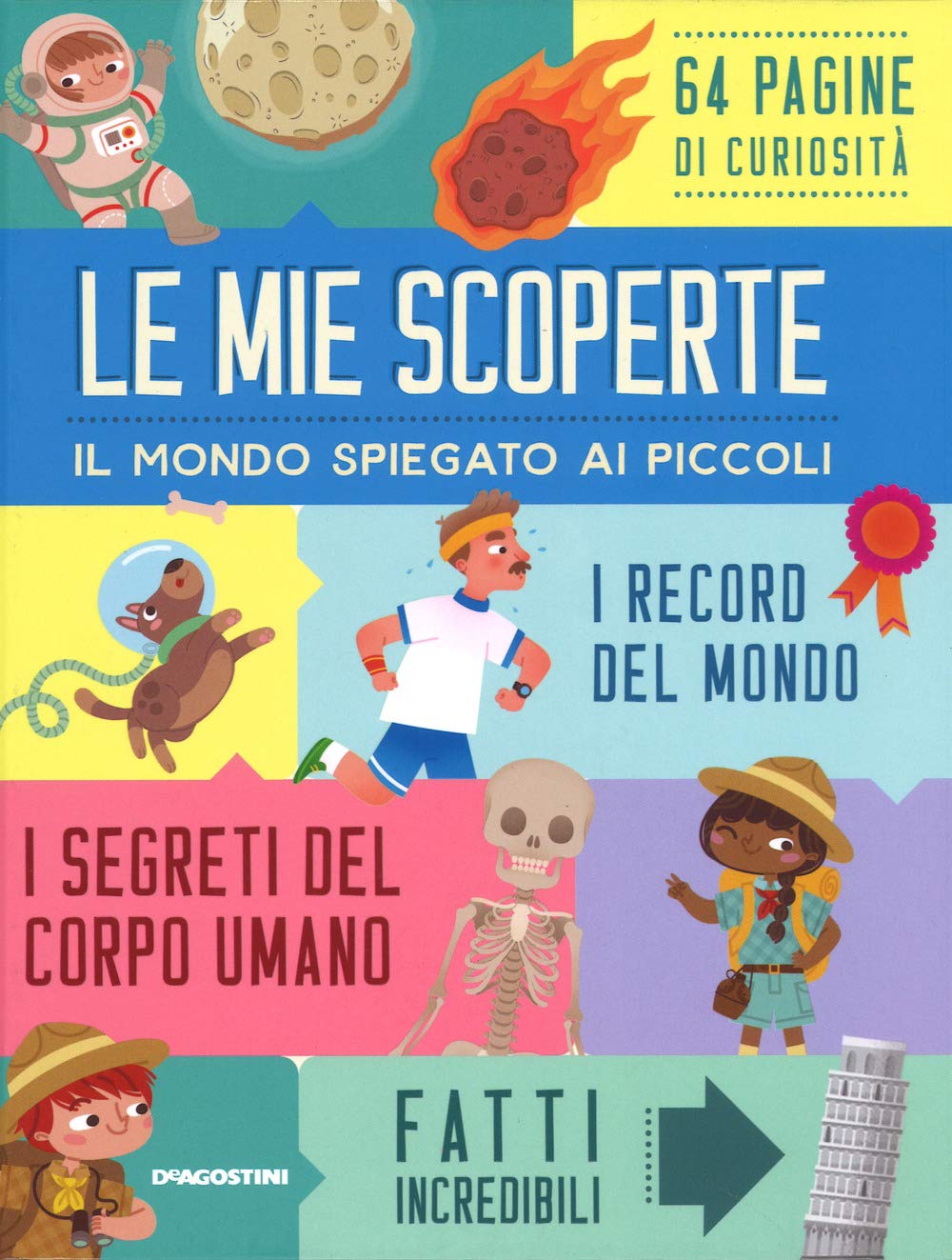 Le mie scoperte. Il mondo spiegato ai piccoli book