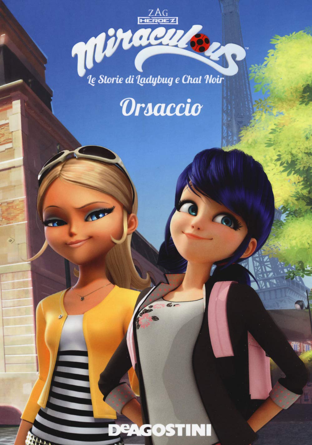 Orsaccio. Miraculous. Le storie di Ladybug e Chat Noir. Ediz. a colori Novels & Short Stories
