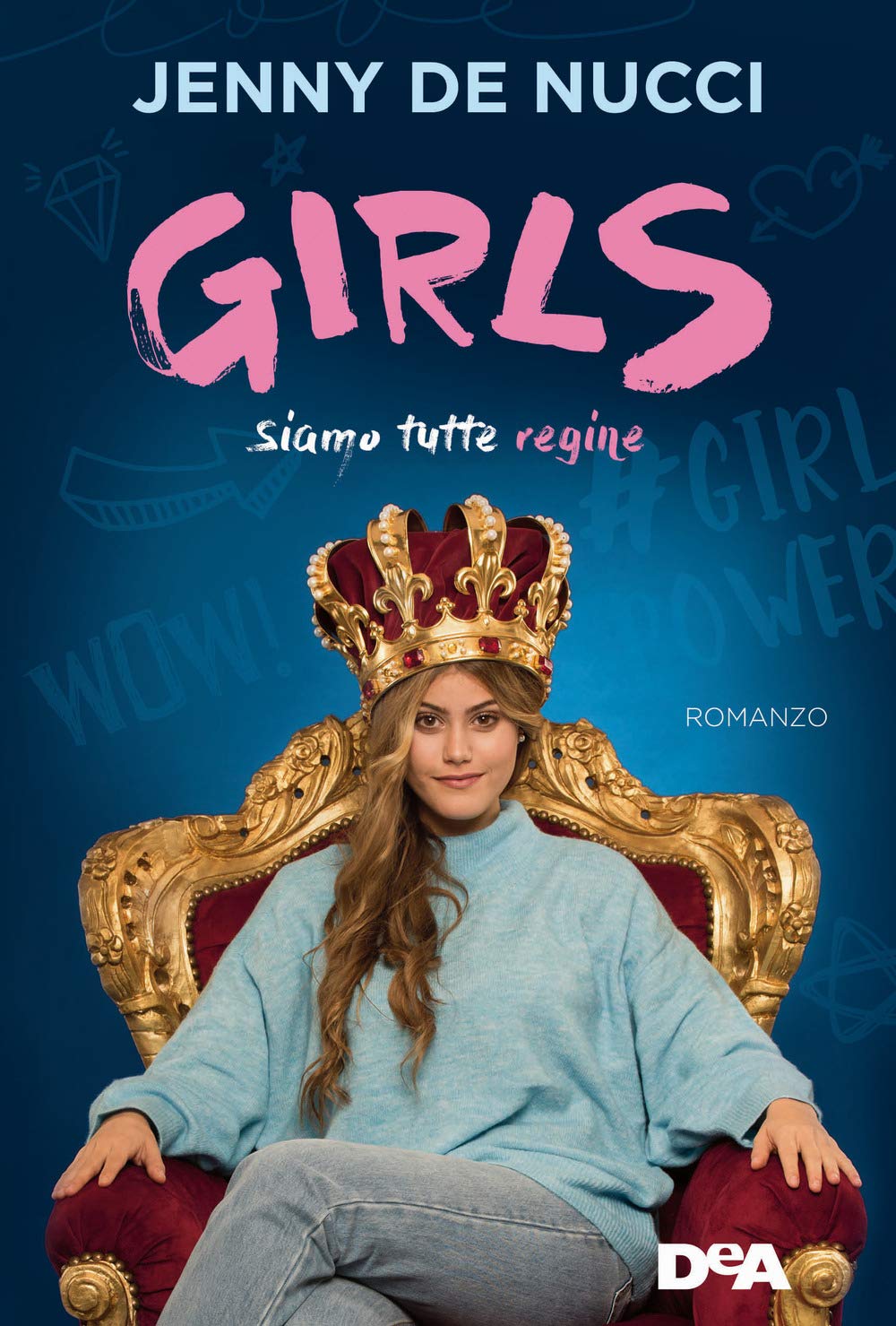 Girls. Siamo tutte regine Fiction