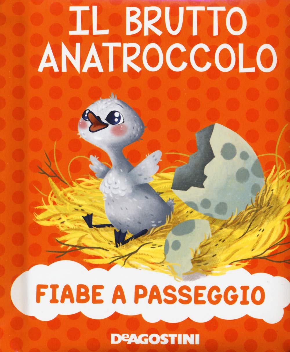 Il brutto anatroccolo. Ediz. a colori book