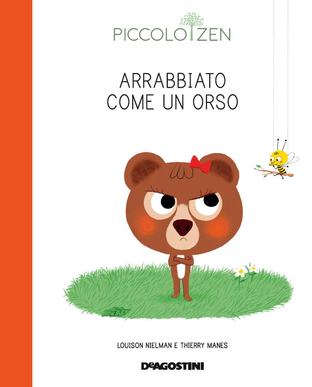 Arrabbiato come un orso. Piccolo zen. Ediz. a colori book