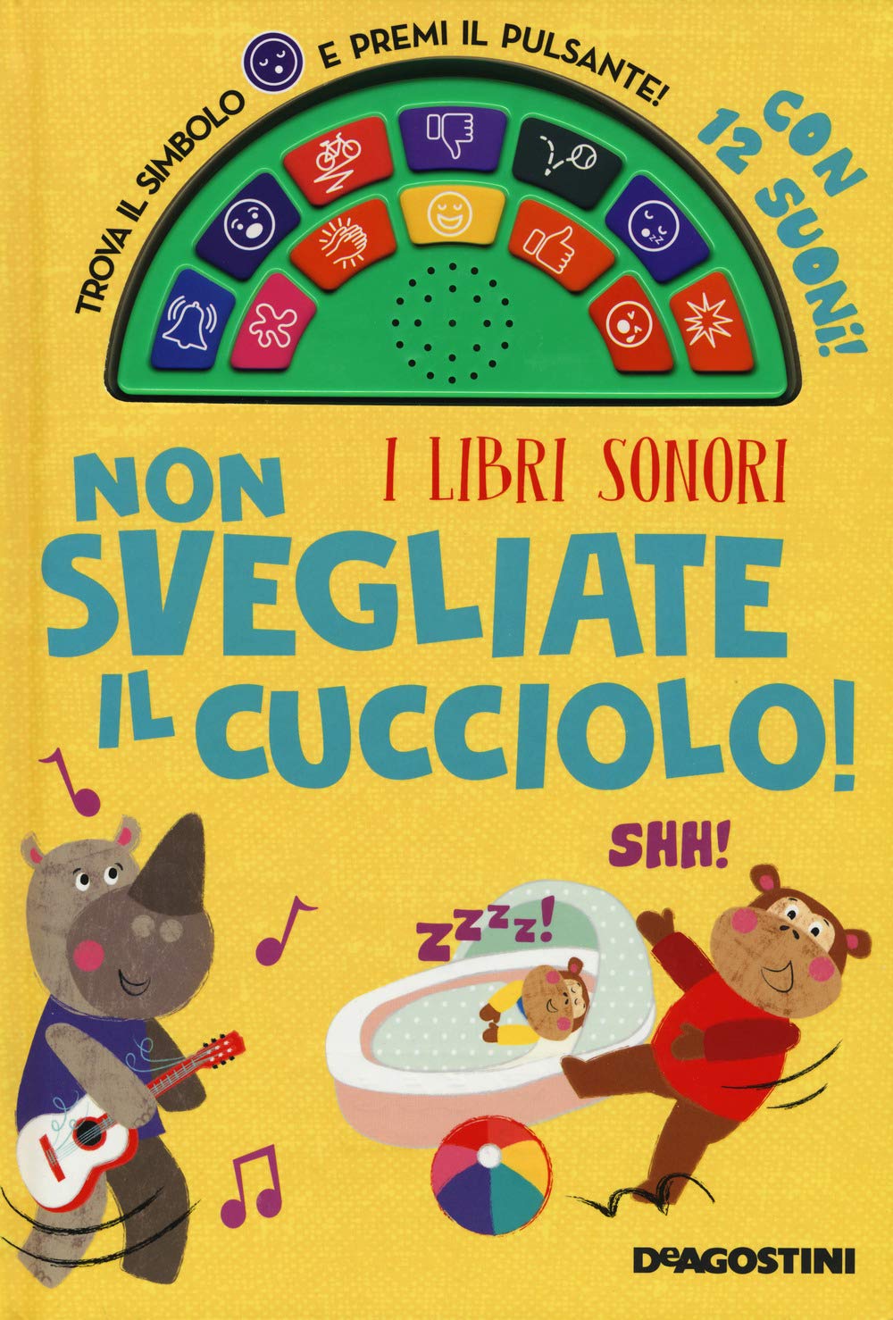 Non svegliate il cucciolo! I libri sonori. Ediz. a colori (Primi incontri) Tiptoi & Games