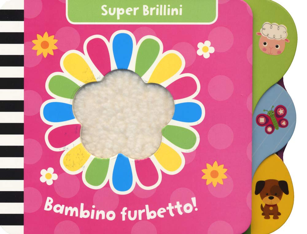 Bambino furbetto! Super brillini. Ediz. a colori book