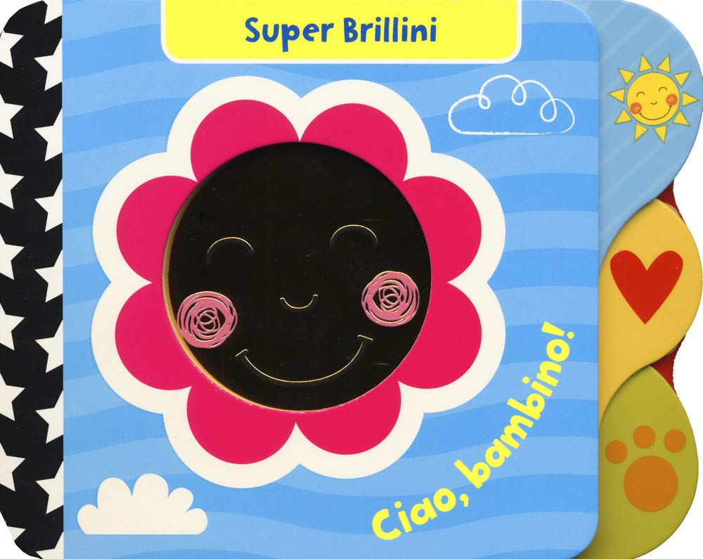 Ciao, bambino! Super brillini. Ediz. a colori (Primi incontri) Tiptoi & Games