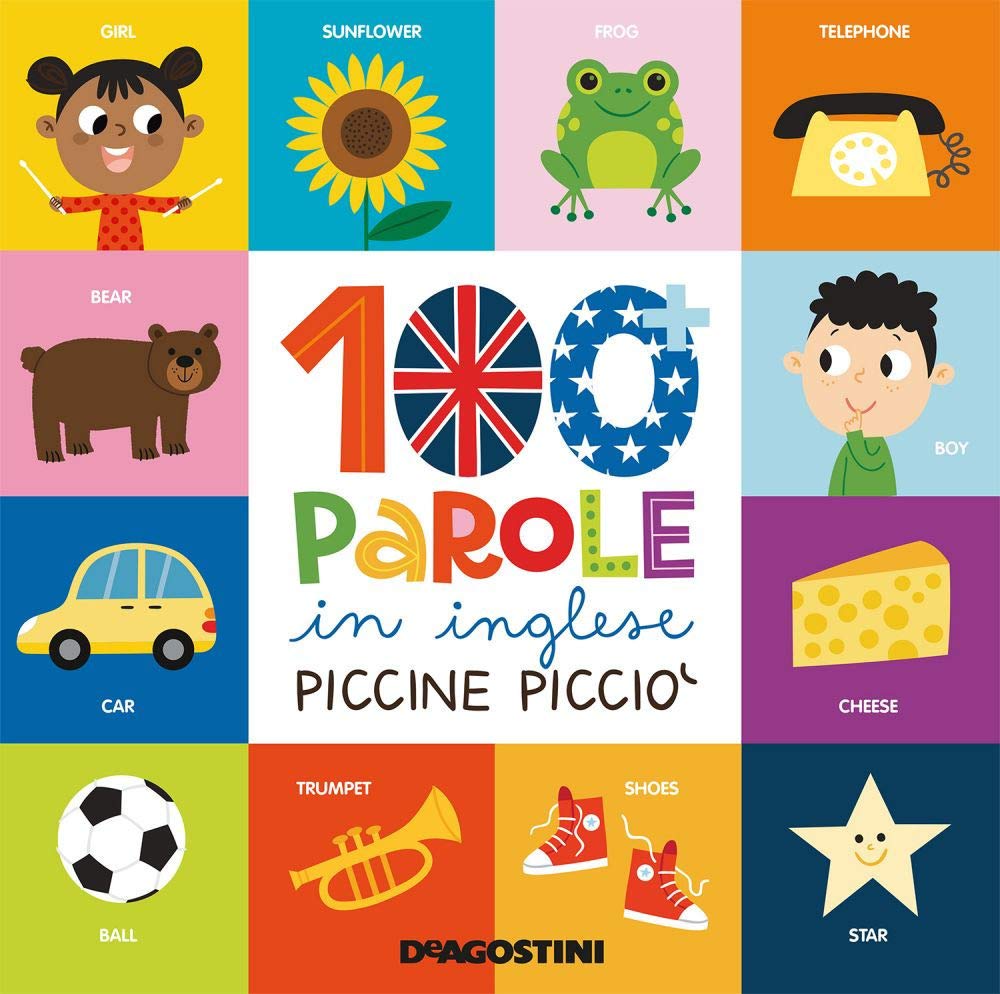100 e più parole in inglese piccine picciò. Ediz. a colori book