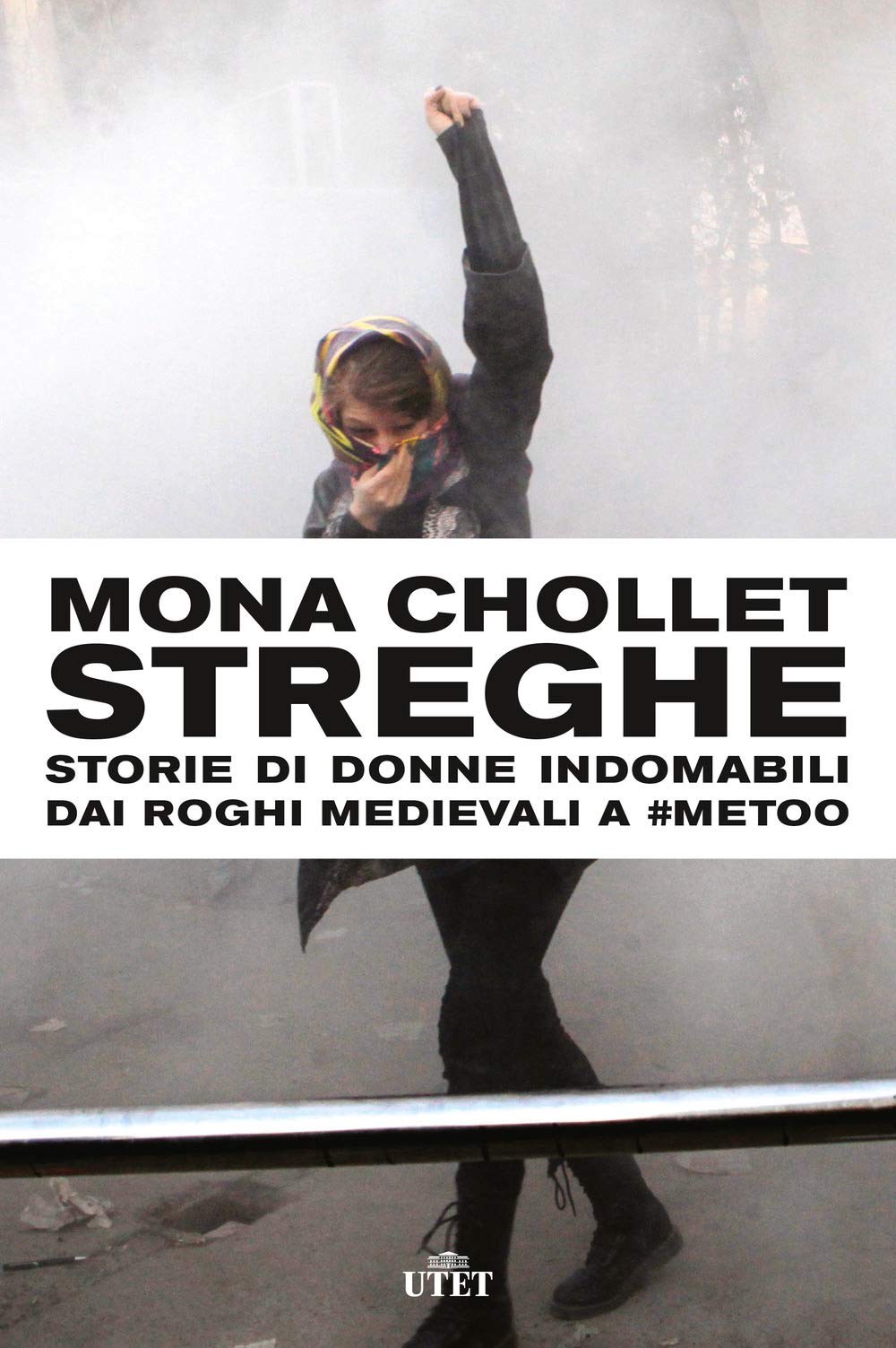 Streghe. Storie di donne indomabili dai roghi medievali a #MeToo Books