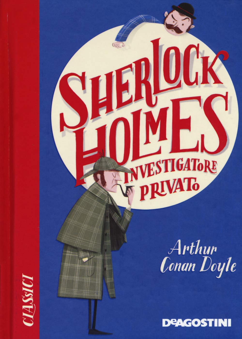 Sherlock Holmes investigatore privato Novels & Short Stories