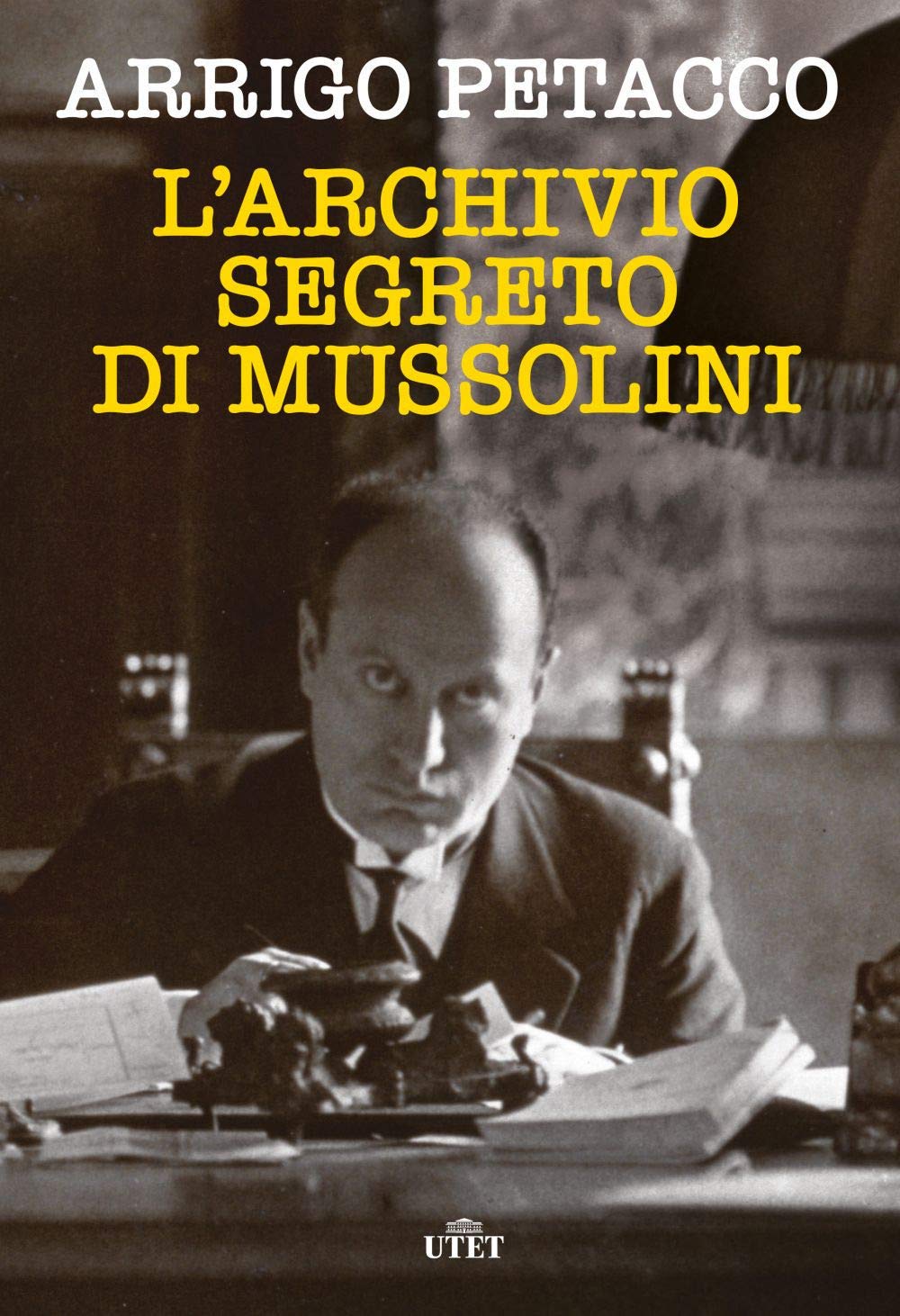 L'archivio segreto di Mussolini book