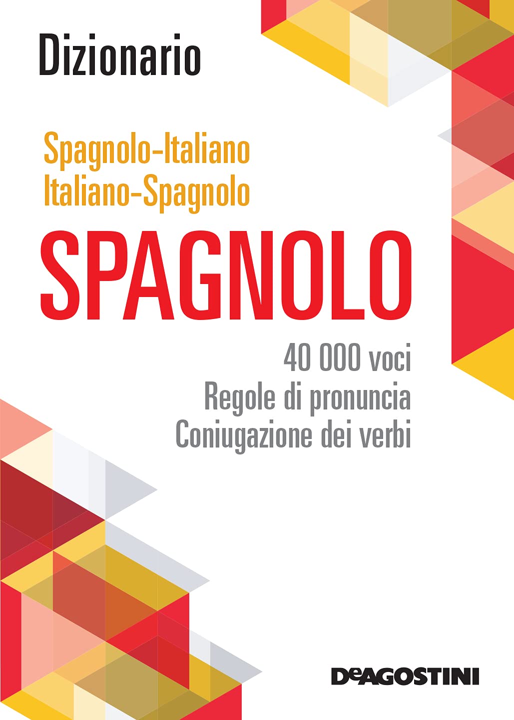 Dizionario tascabile spagnolo - italiano, Italiano - spagnolo. 40.000 vocaboli, regole di pronuncia e coniugazione dei verbi Books