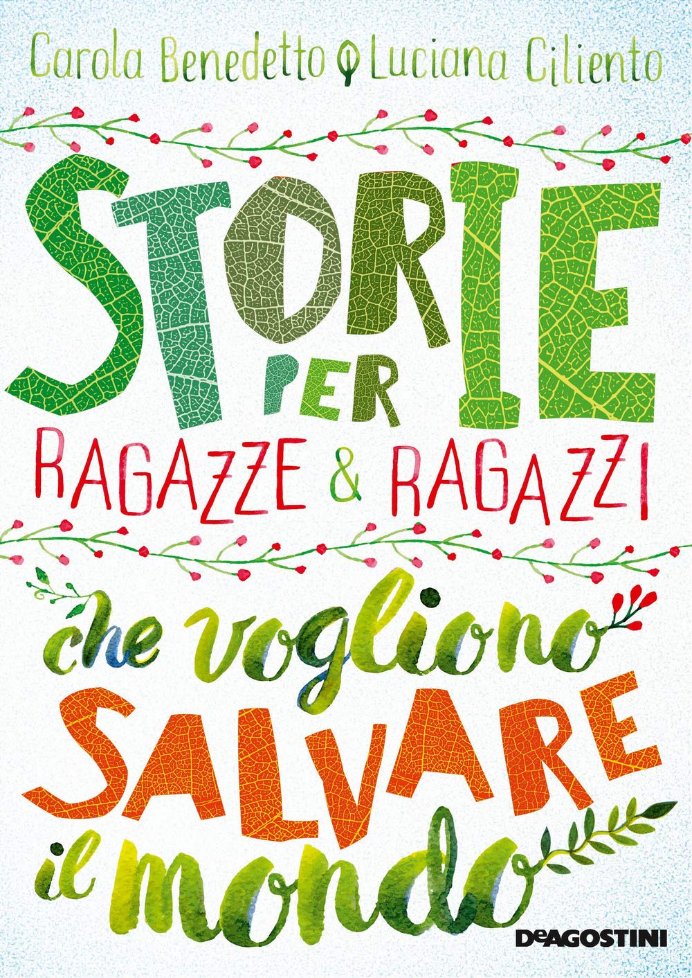 Storie per ragazze e ragazzi che vogliono salvare il mondo (Grandi libri) Contemporary literature