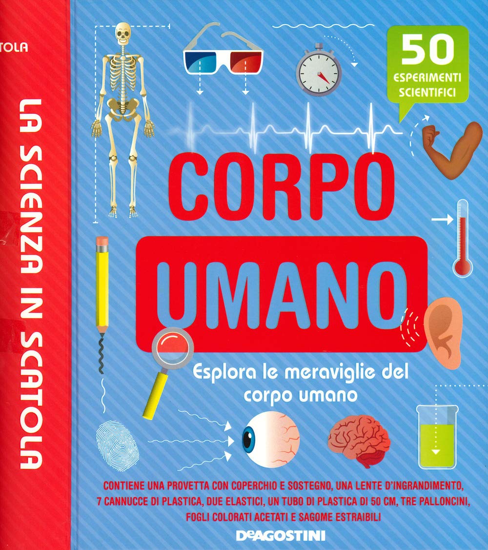 Corpo umano. Esplora le meraviglie del corpo umano. La scienza in scatola. Con gadget book
