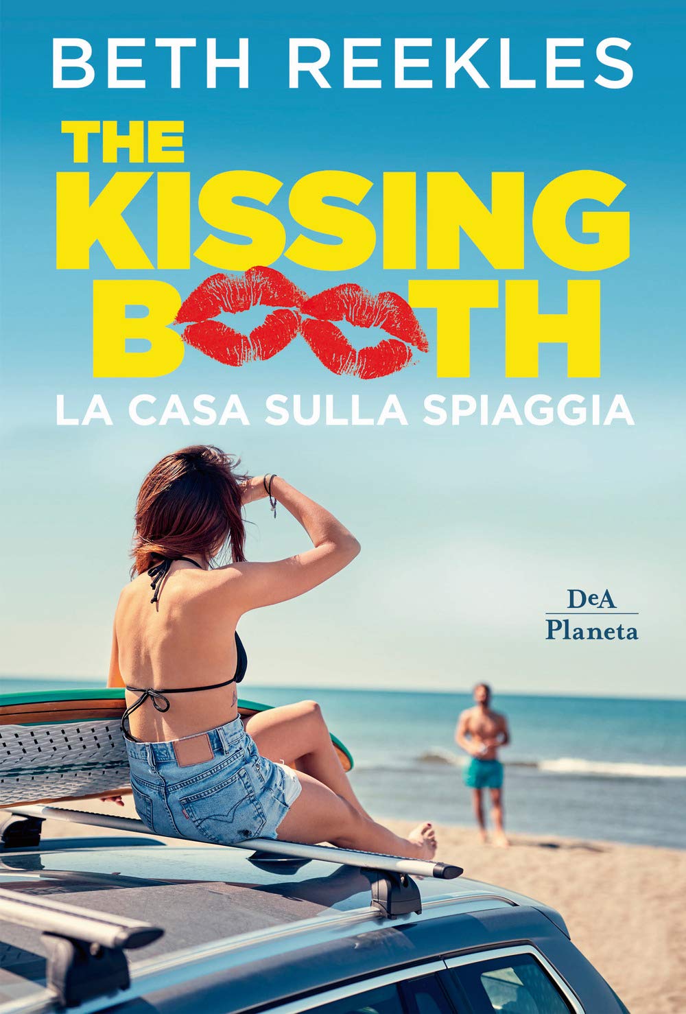 La casa sulla spiaggia. The kissing booth book