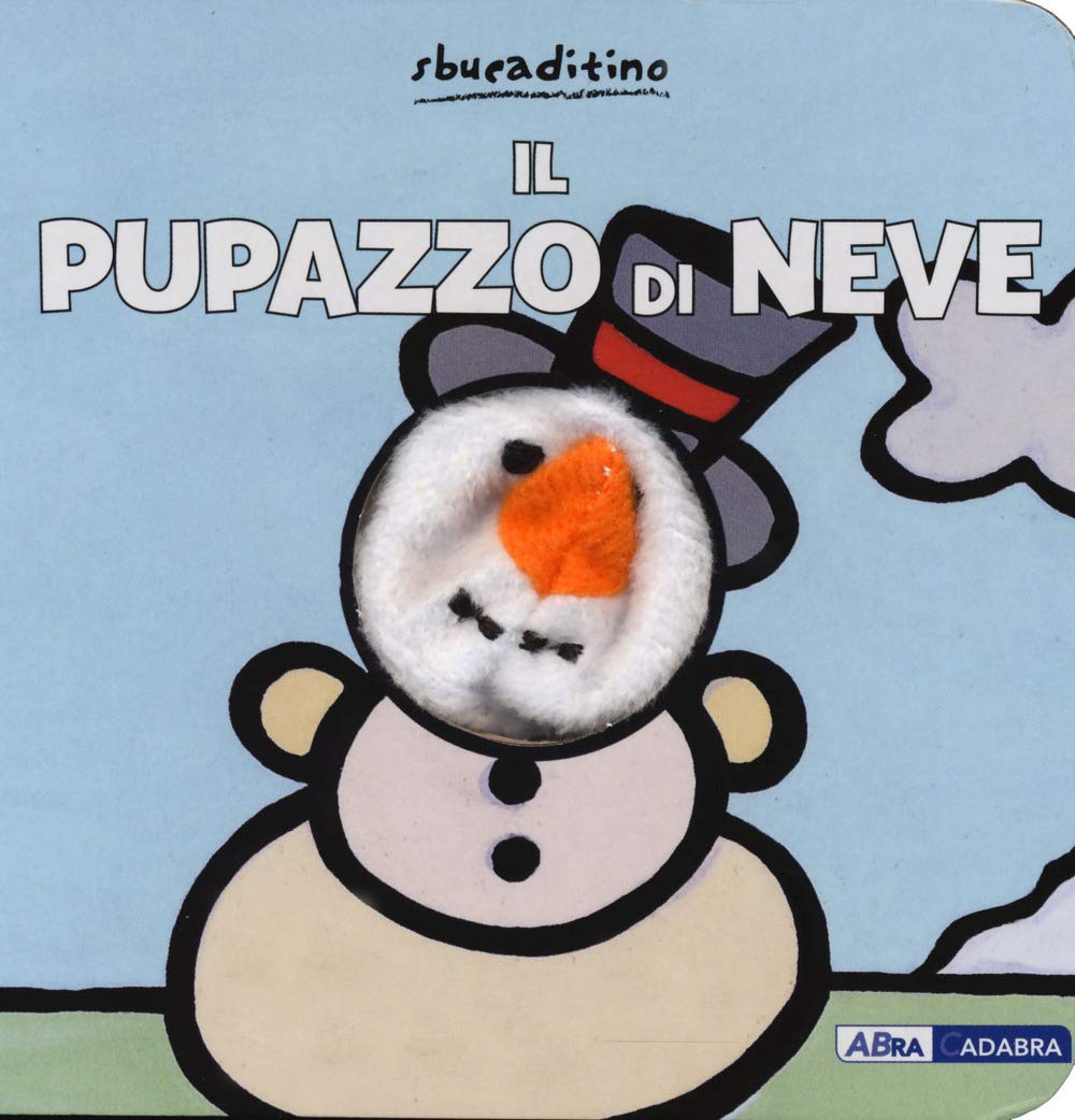 Il pupazzo di neve. Ediz. a colori book