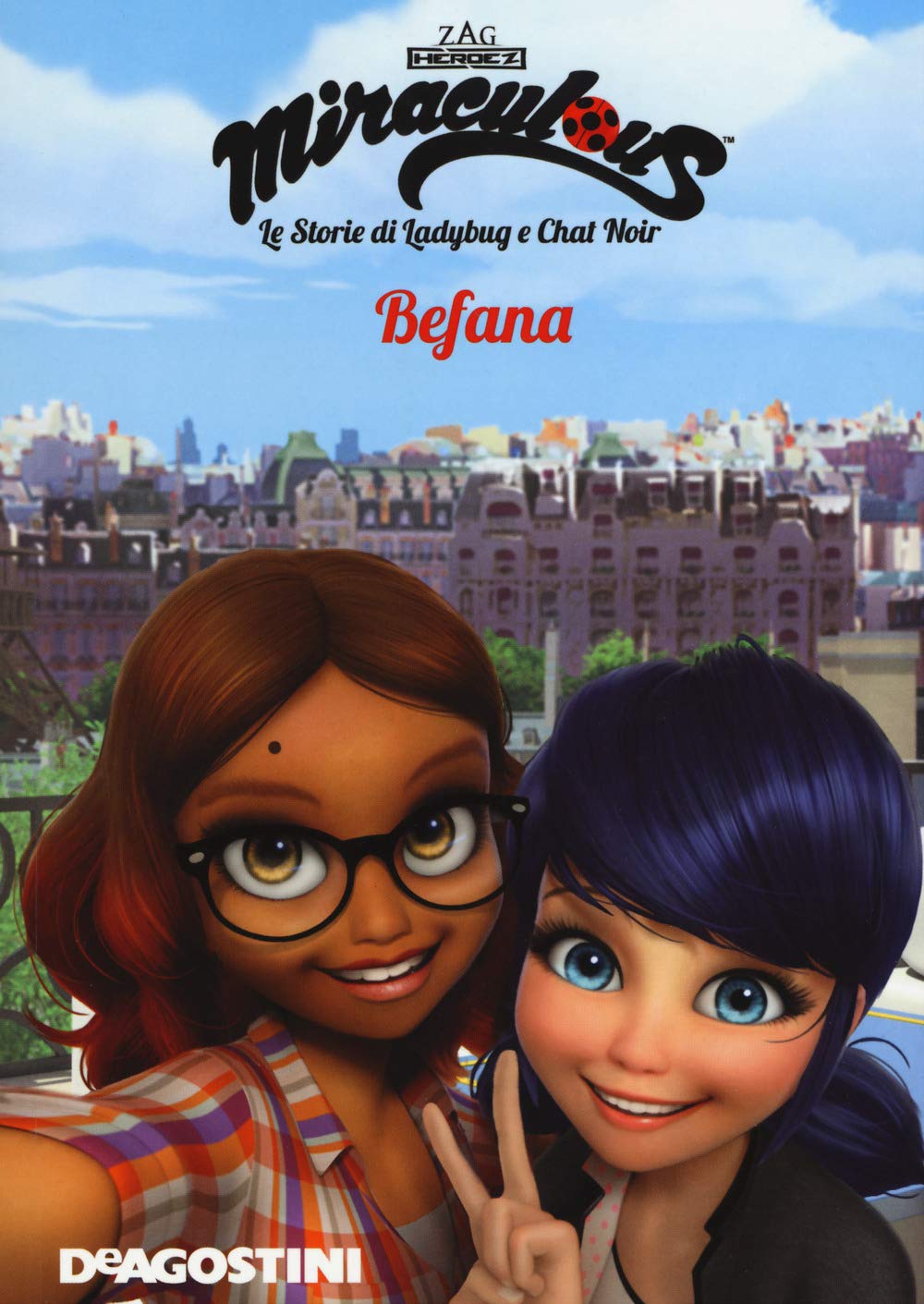 Befana. Miraculous. Le storie di Ladybug e Chat Noir book