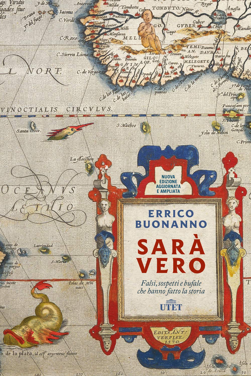 Sarà vero. Falsi, sospetti e bufale che hanno fatto la storia Books