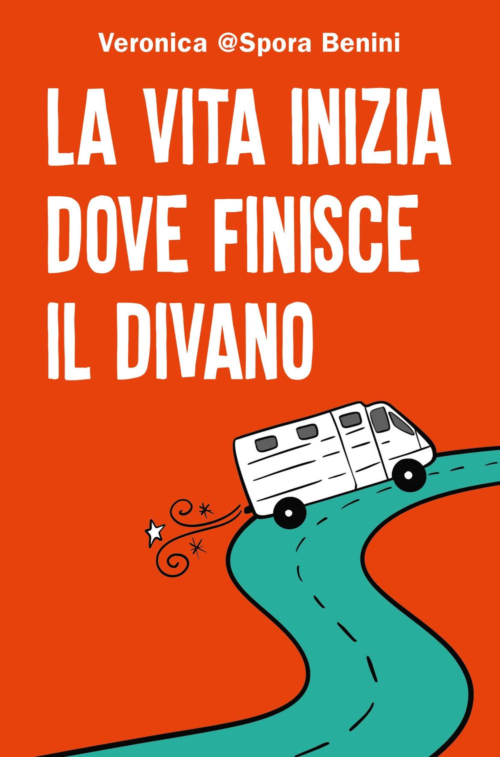 La vita inizia dove finisce il divano book