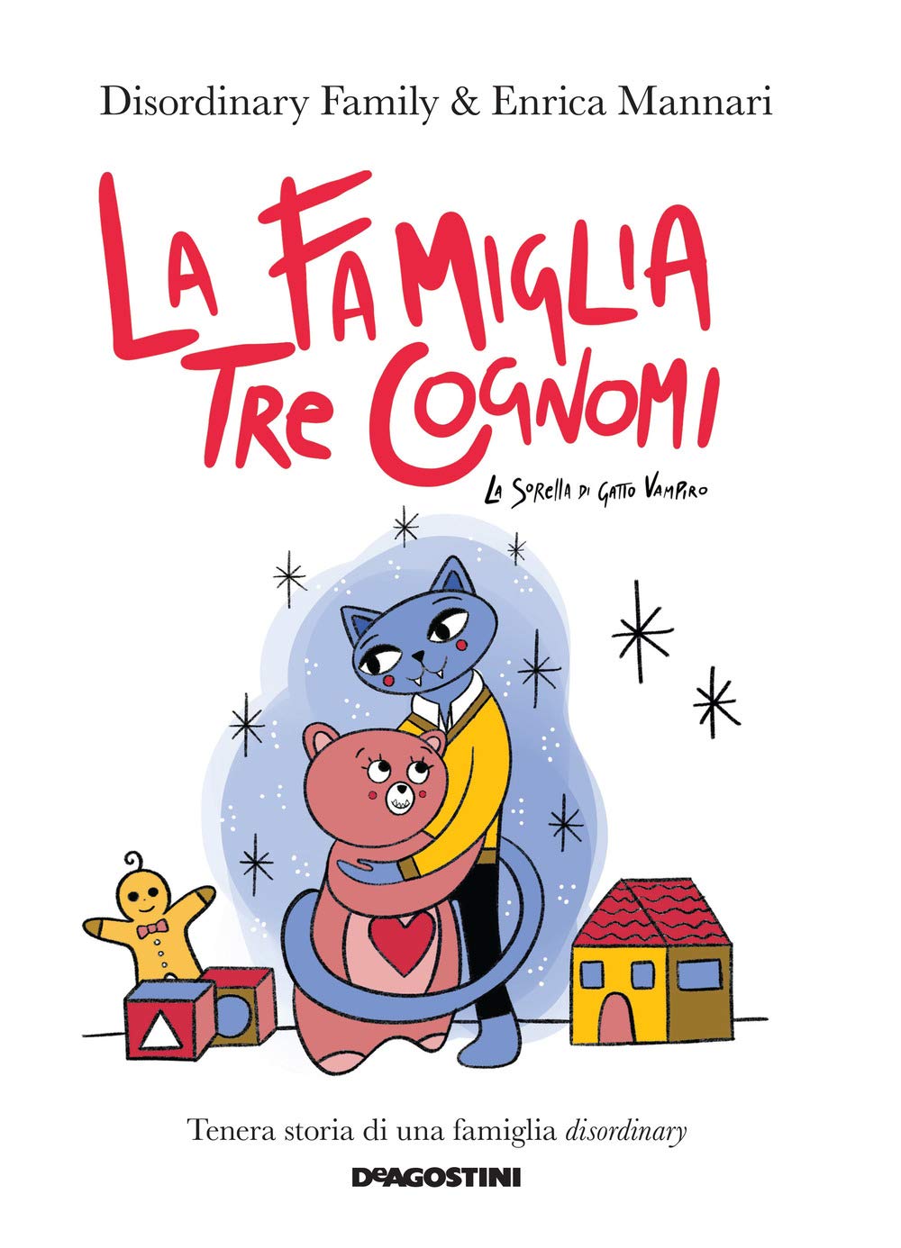 La famiglia Tre Cognomi. La sorella di Gatto Vampiro Non-fiction