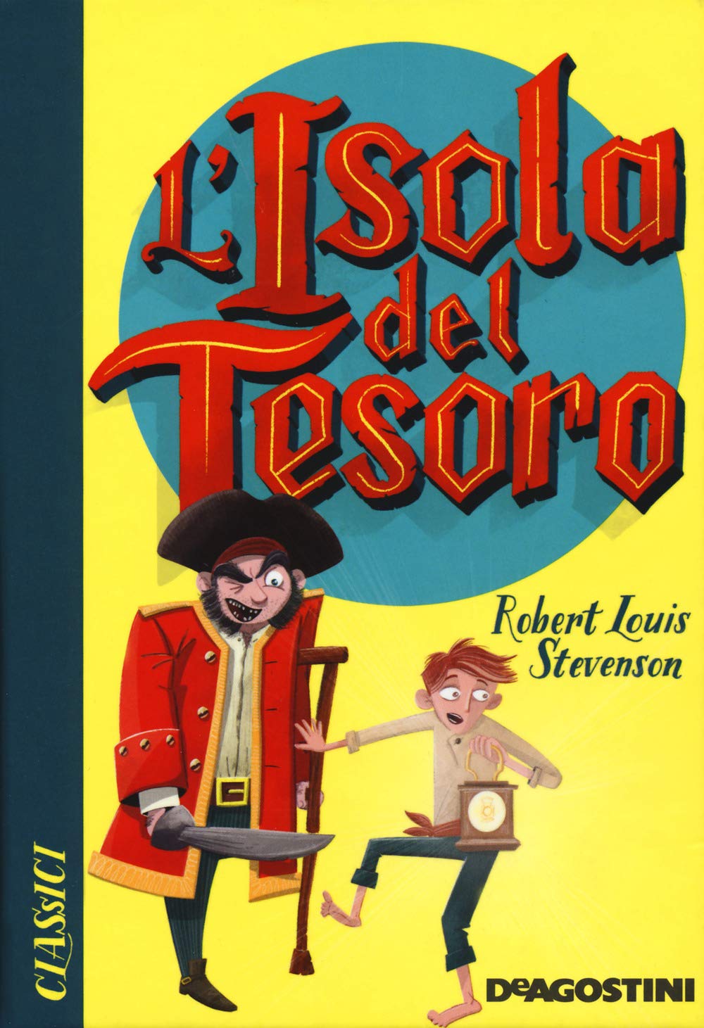 L'isola del tesoro (Classici) Novels & Short Stories