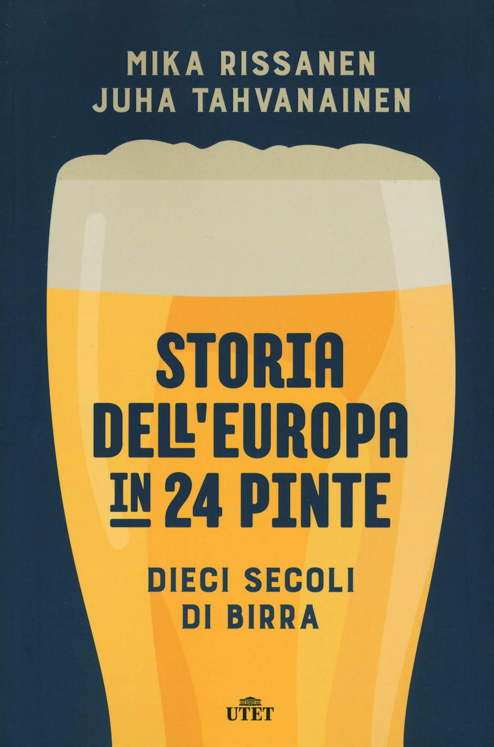 Storia dell'Europa in 24 pinte. Dieci secoli di birra Books