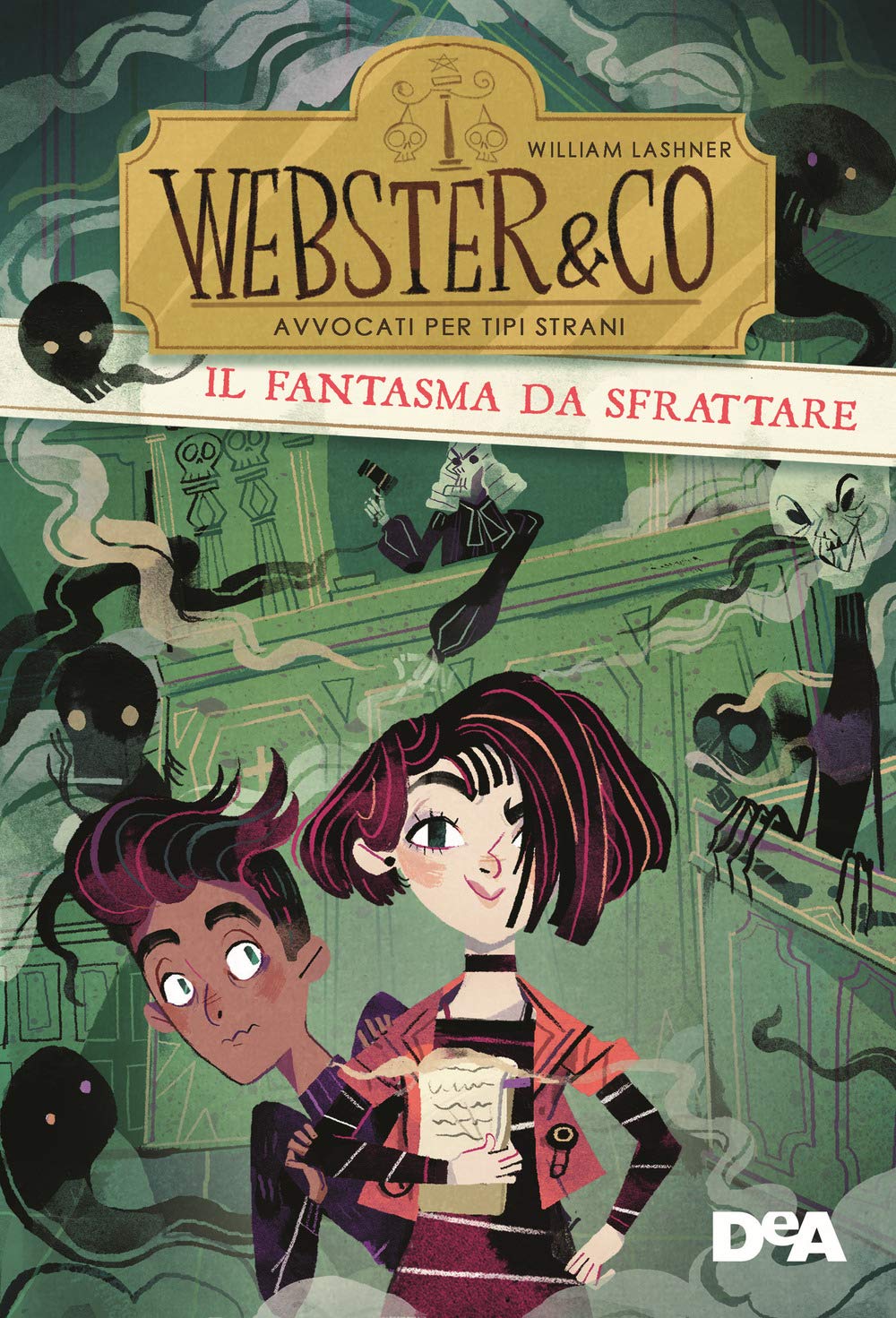 Il fantasma da sfrattare. Webster & CO. Avvocati per tipi strani book