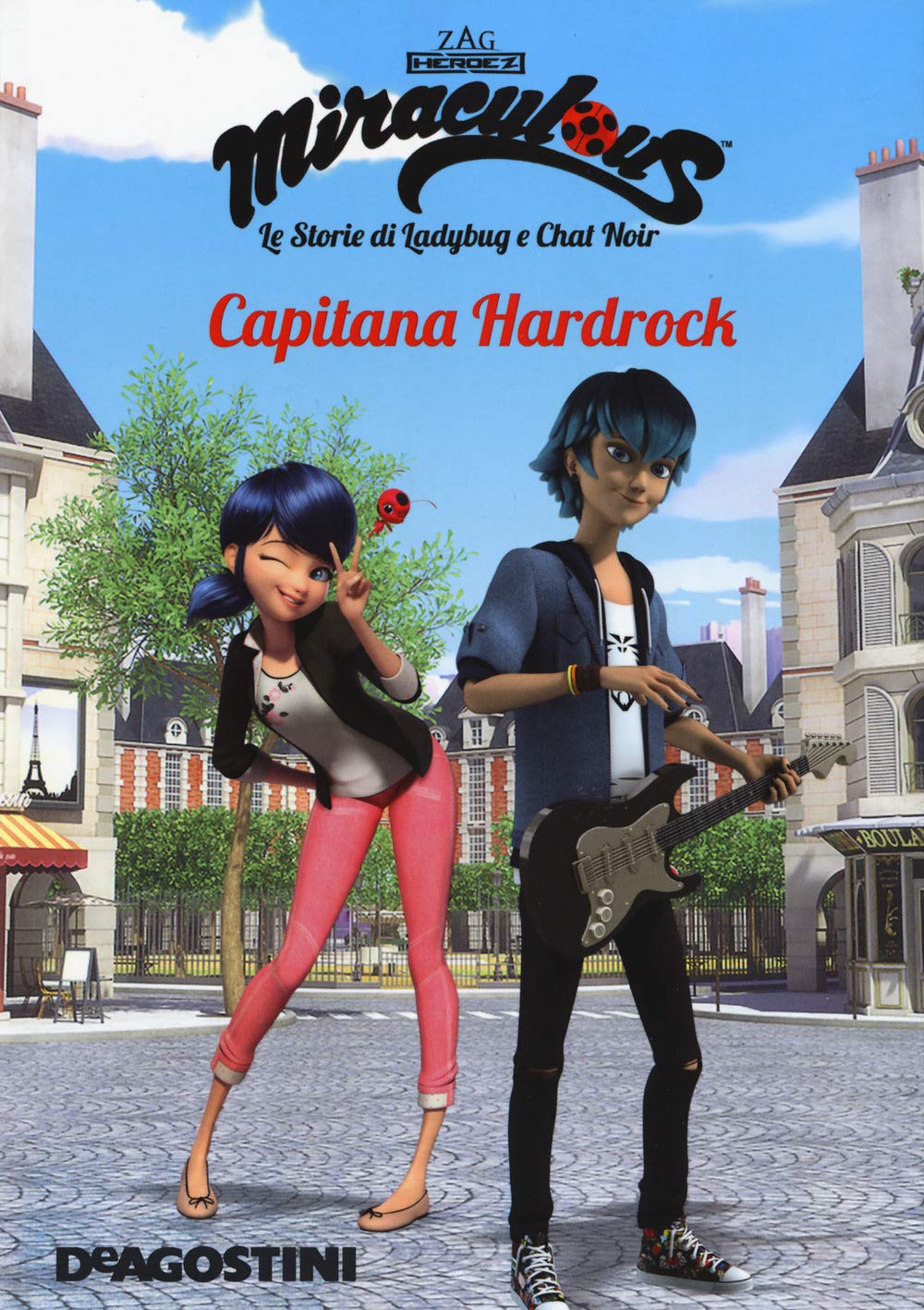 Capitana Hardrock. Miraculous. Le storie di Ladybug e Chat Noir Novels & Short Stories