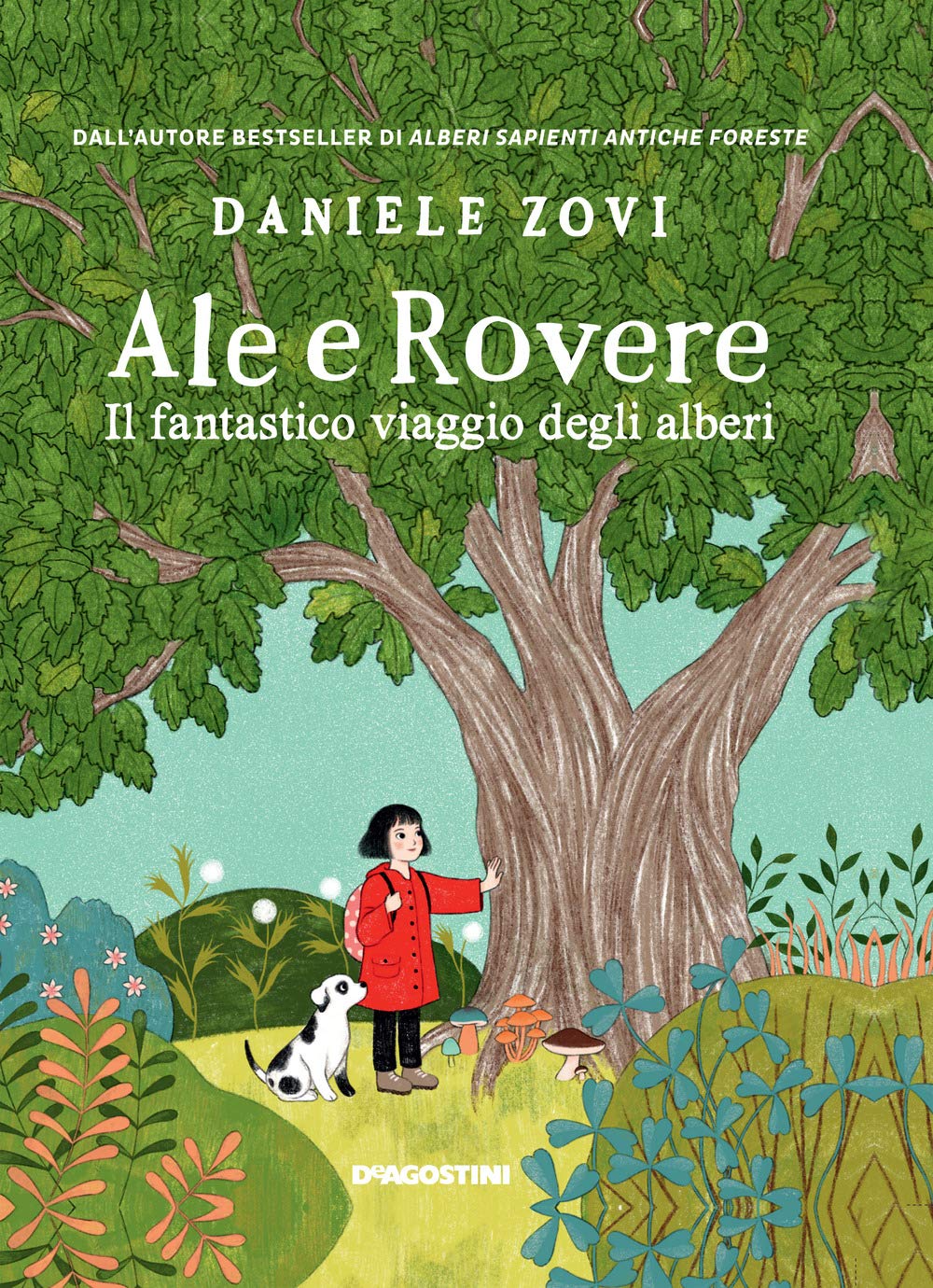 Ale e Rovere. Il fantastico viaggio degli alberi book