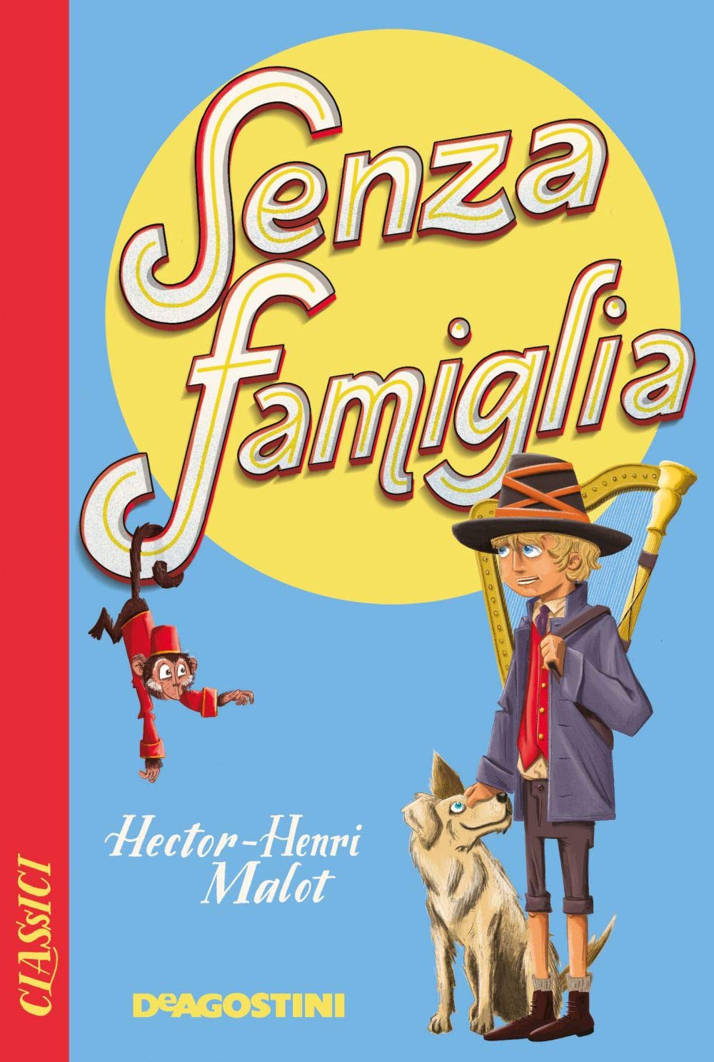Senza famiglia (Classici) Novels & Short Stories