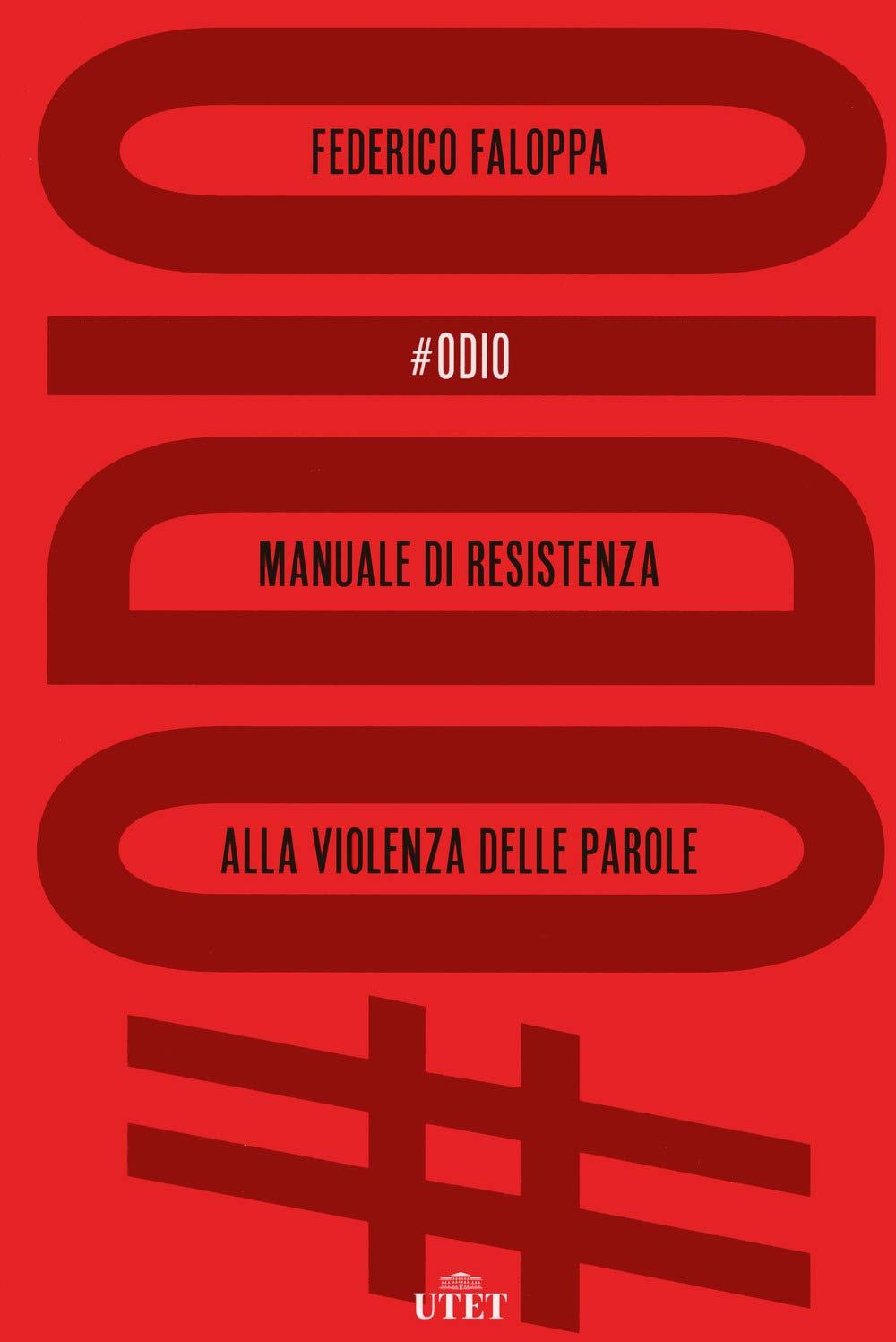 #Odio. Manuale di resistenza alla violenza delle parole Media & Communication
