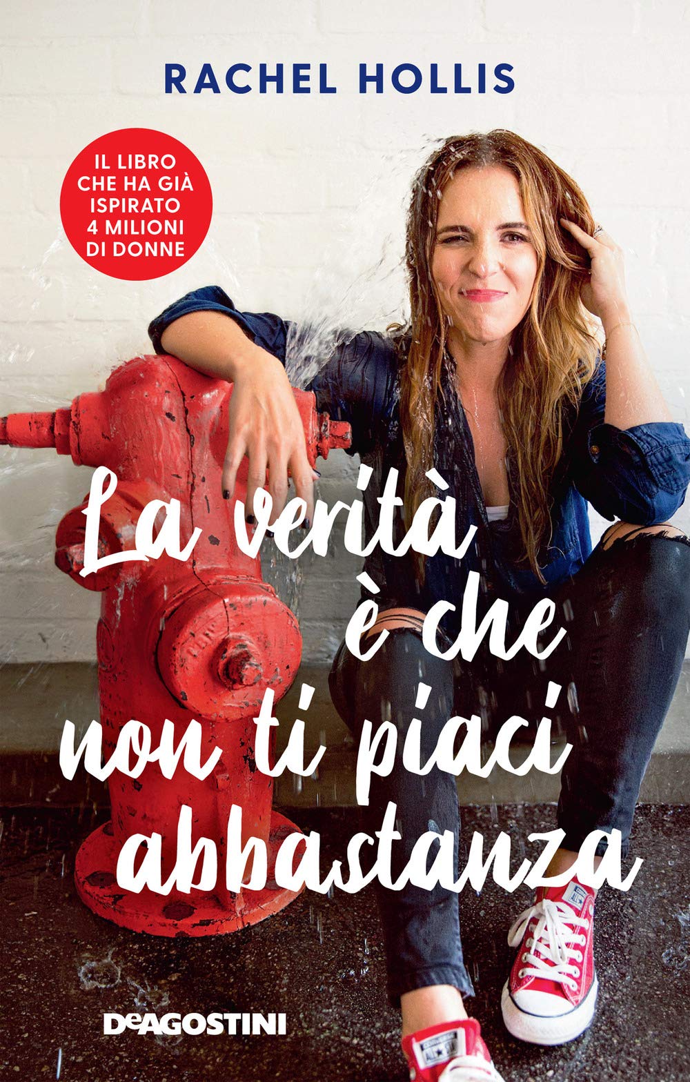 La verità è che non ti piaci abbastanza book