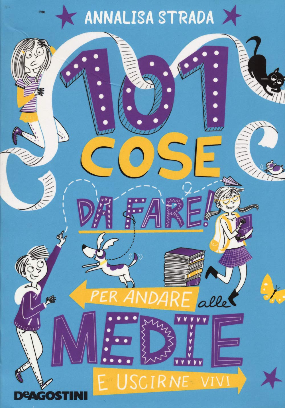 101 cose da fare per andare alle medie e uscirne vivi. Ediz. a colori book