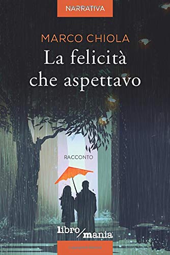 La felicità che aspettavo Books